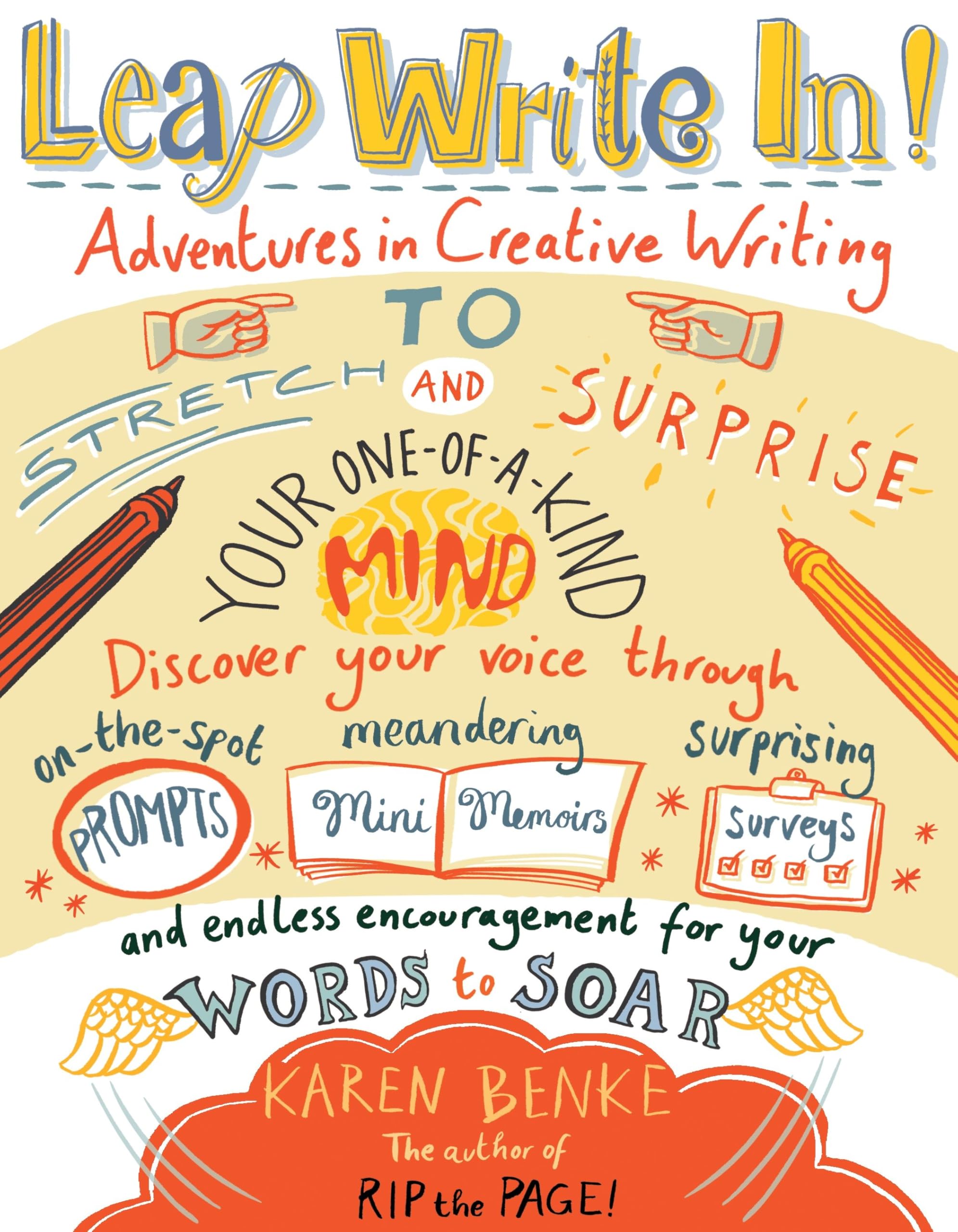 Leap Write In!: Adventures in Creative Writing to Stretch and Surprise Your One-of-a-Kind Mind book