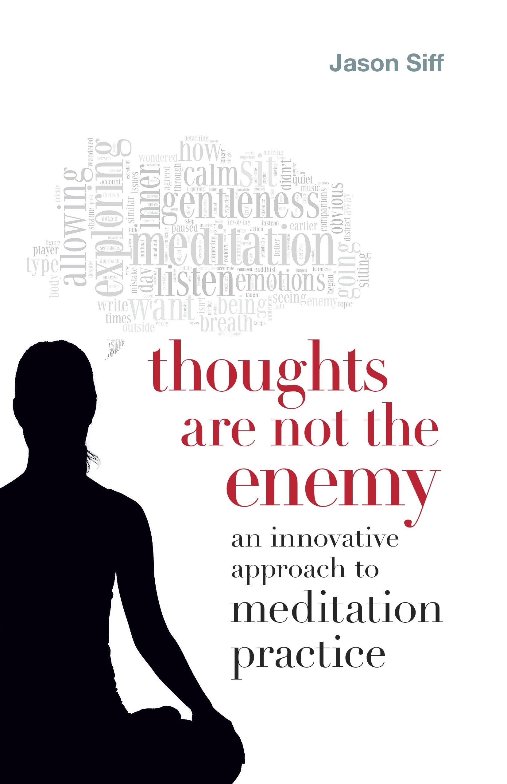 Thoughts Are Not the Enemy Social Sciences Books