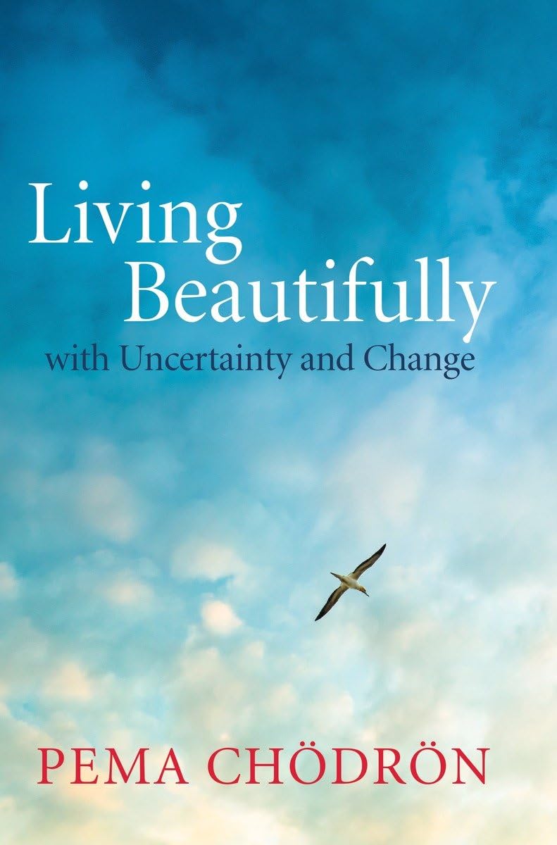 Living Beautifully: with Uncertainty and Change Social Sciences