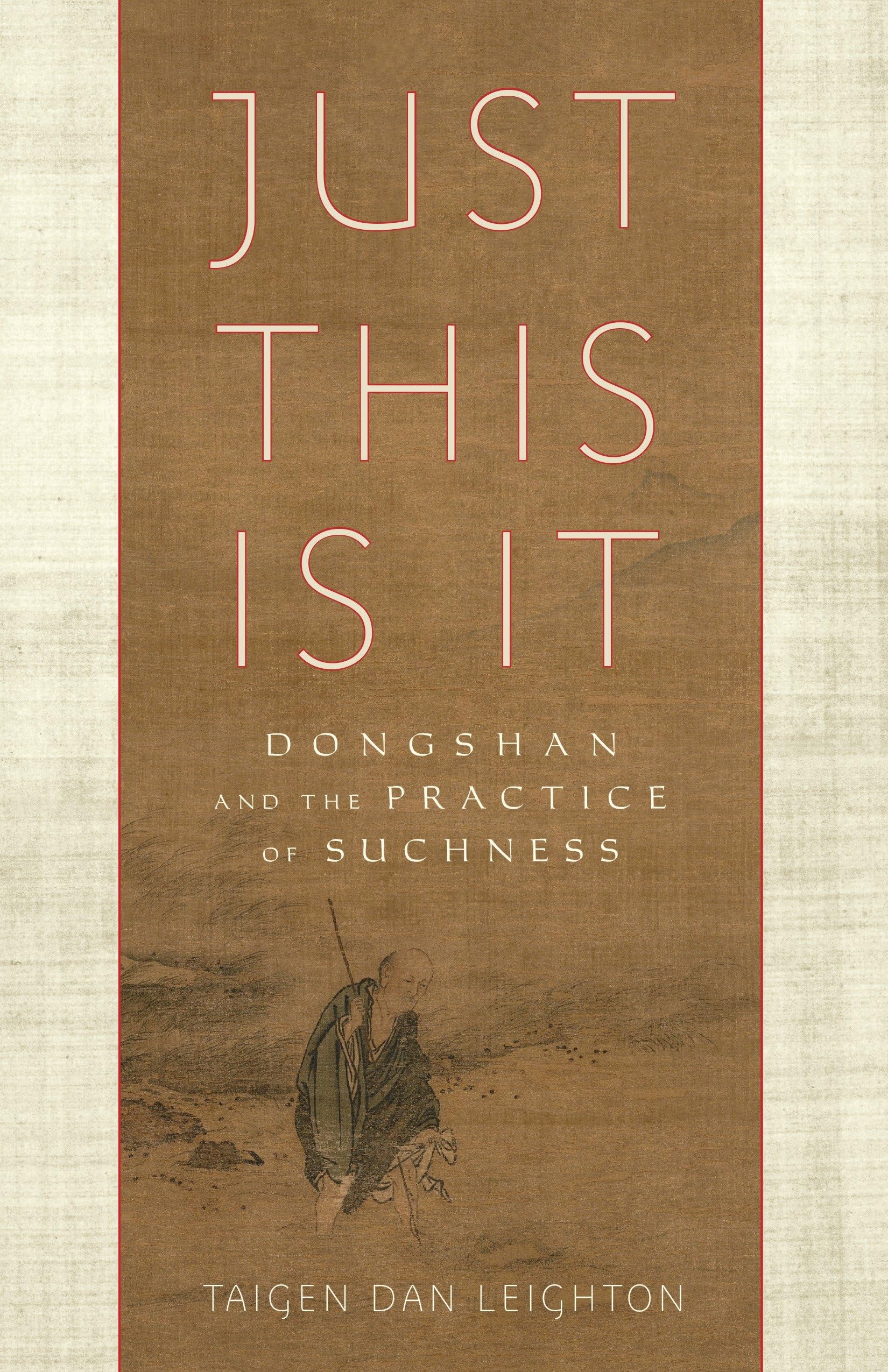 Just This Is It: Dongshan and the Practice of Suchness Social Sciences