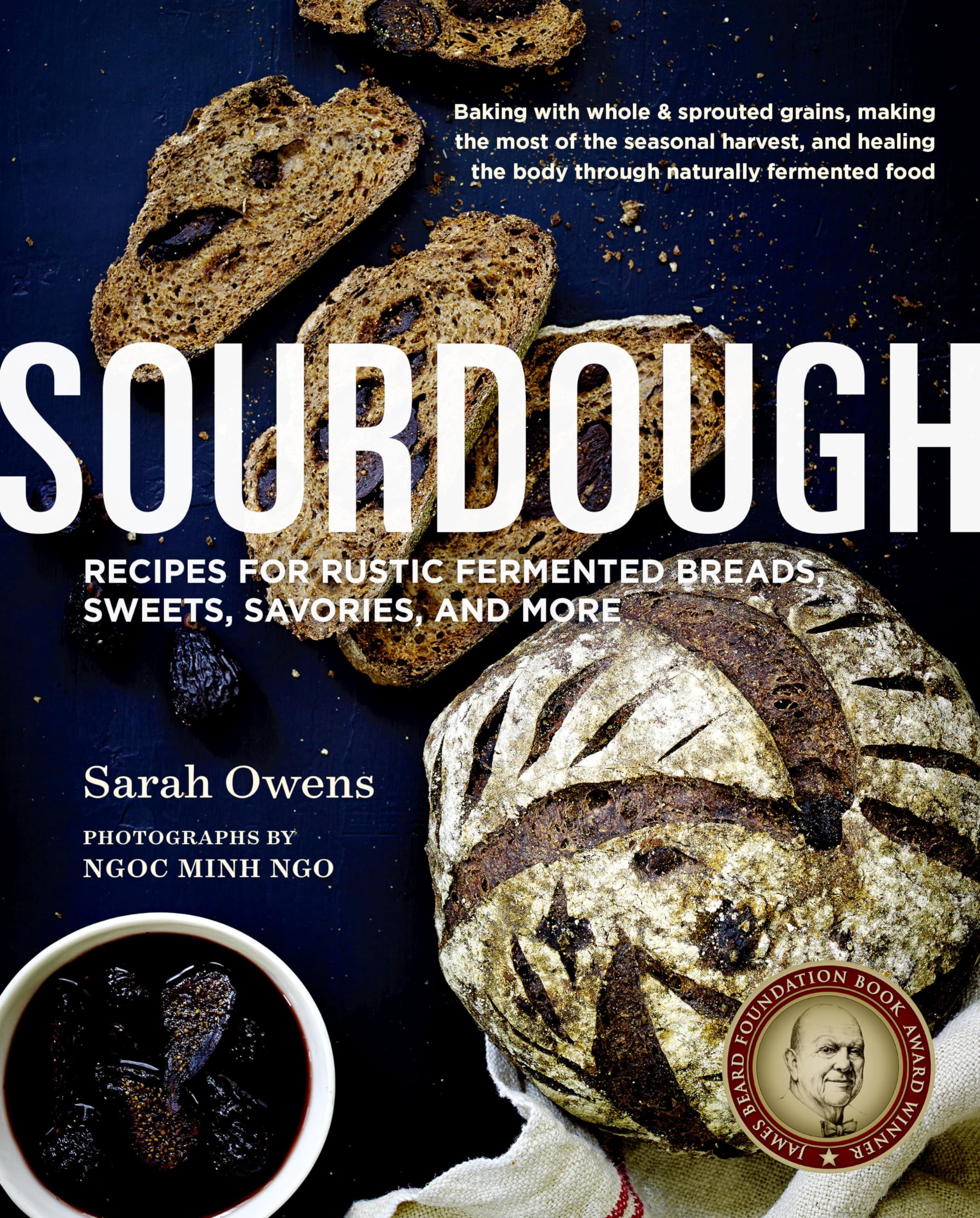 Sourdough: Recipes for Rustic Fermented Breads, Sweets, Savories, and More Leisure, Home & Garden