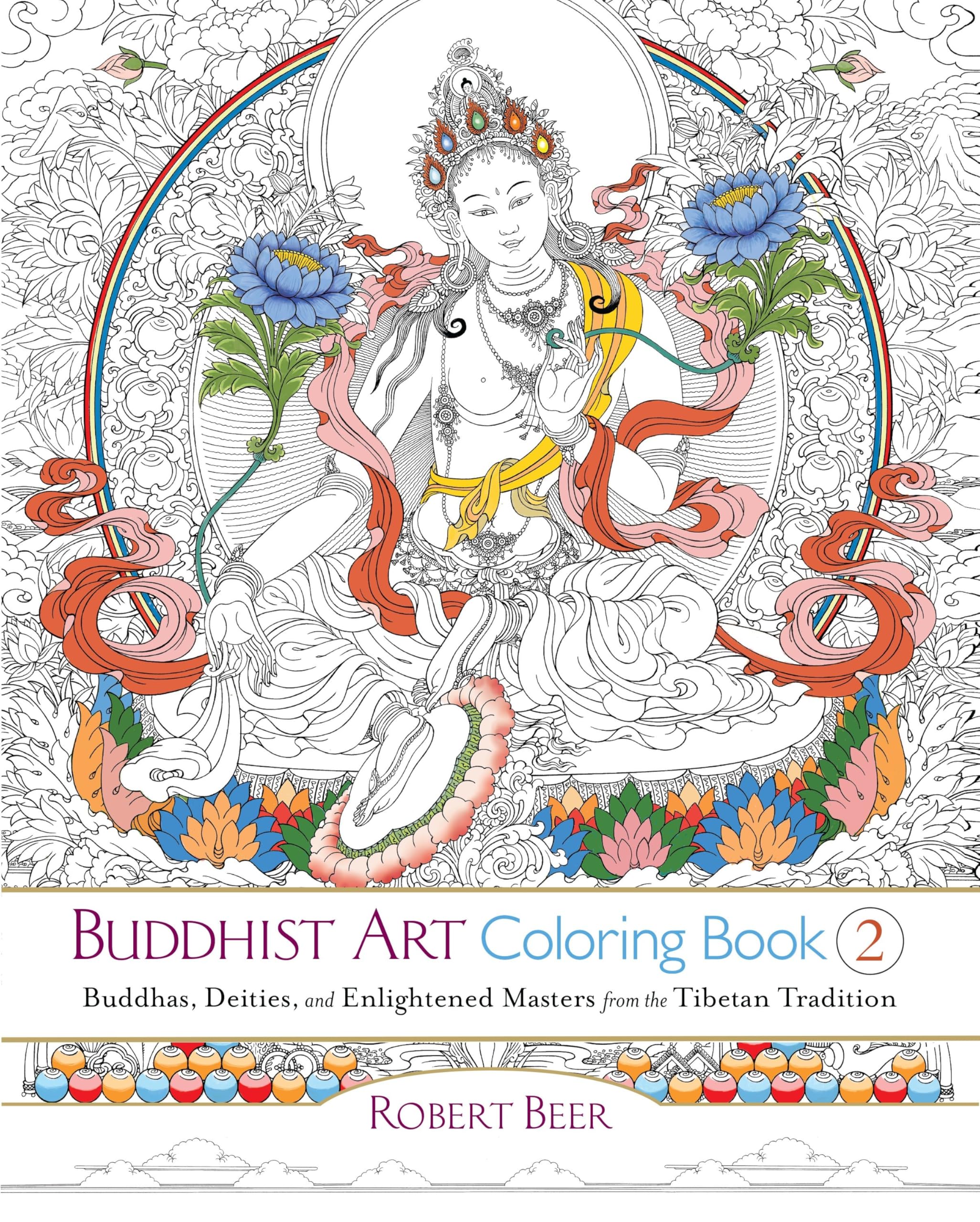 Buddhist Art Coloring Book 2: Buddhas, Deities, and Enlightened Masters from the Tibetan Tradition Business, Finance & Career