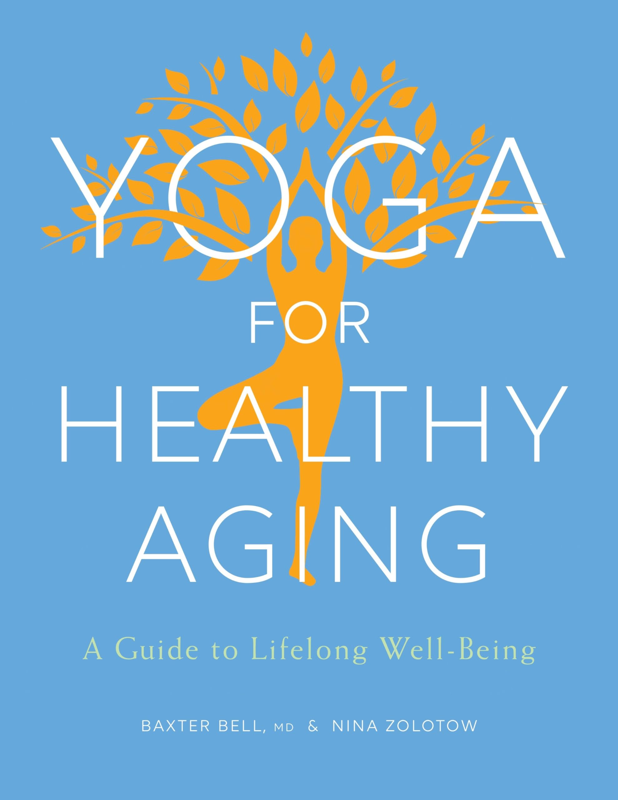 Yoga for Healthy Aging Business, Finance & Career