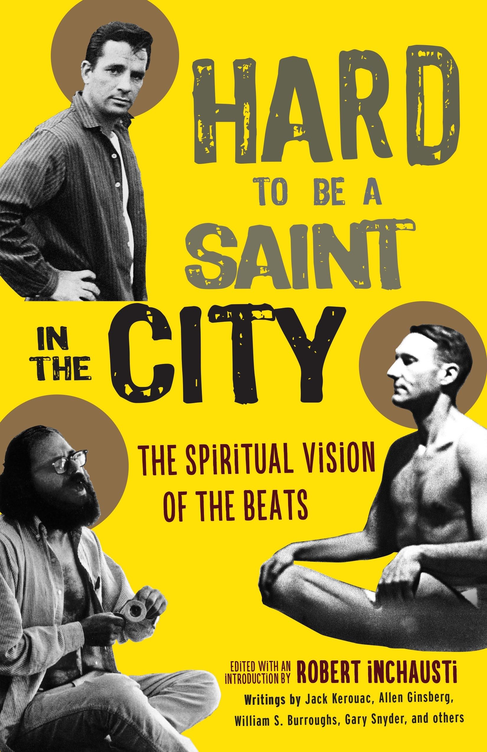 Hard to Be a Saint in the City: The Spiritual Vision of the Beats Social Sciences