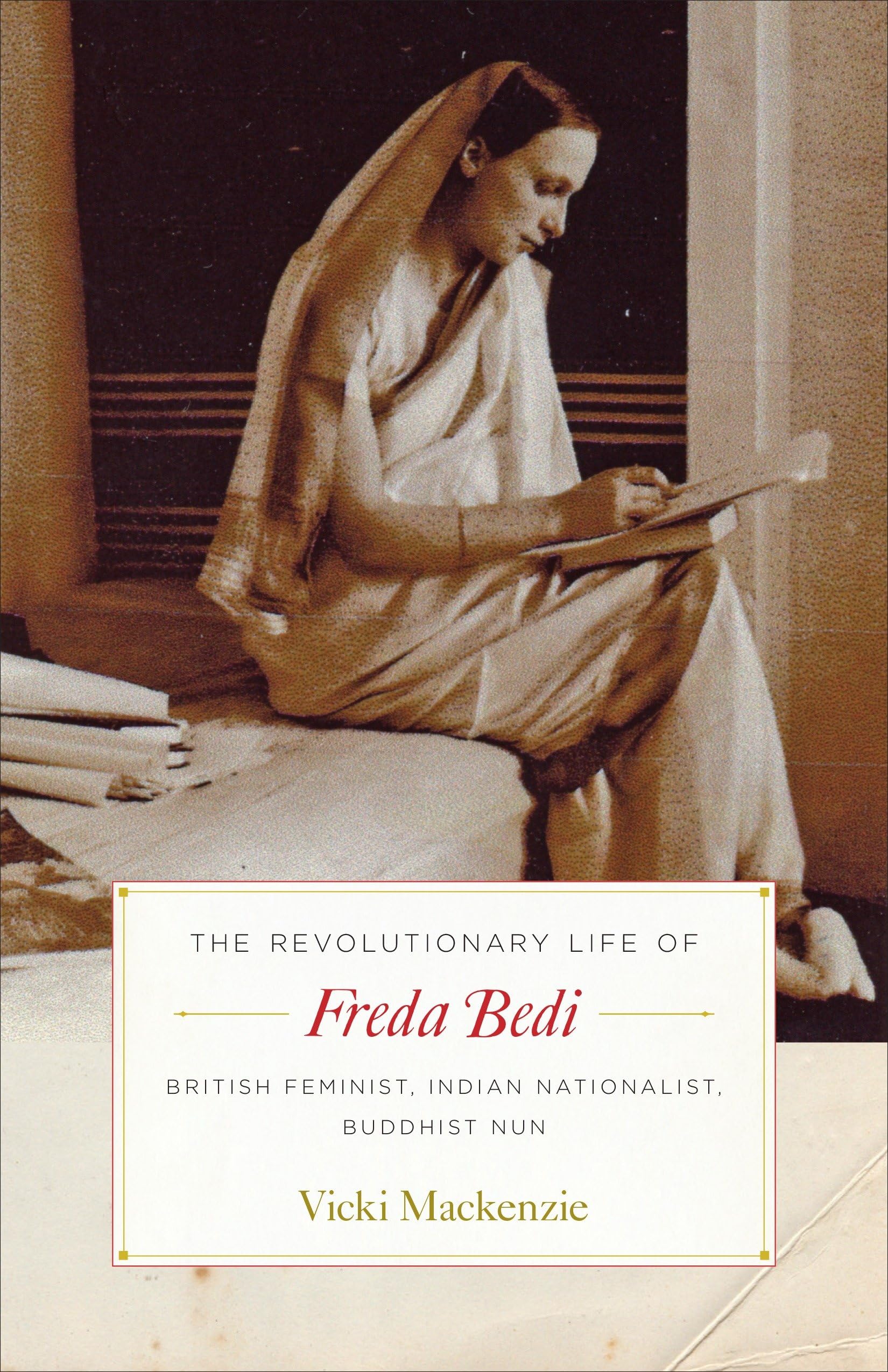 The Revolutionary Life of Freda Bedi Social Sciences