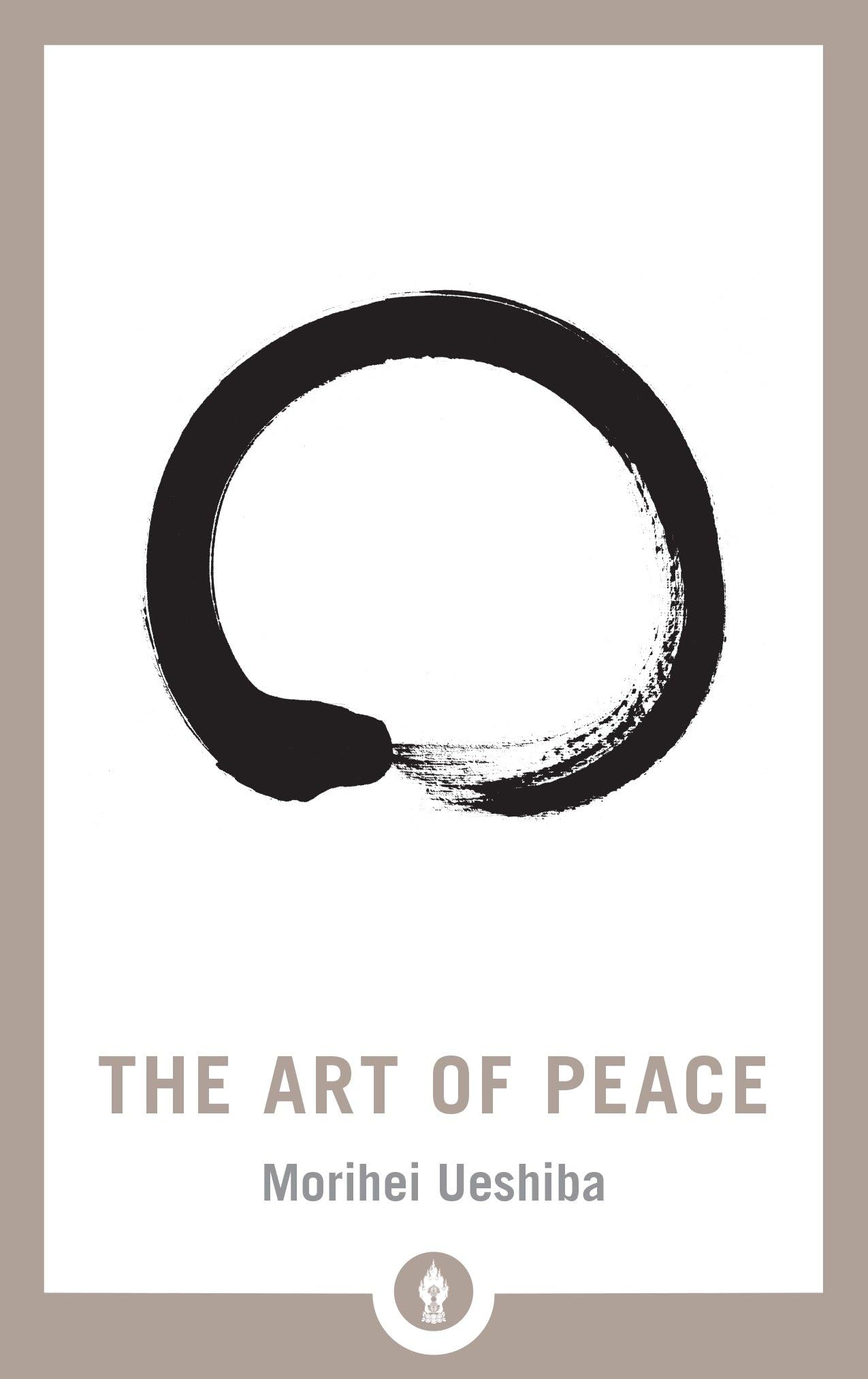 The Art of Peace (Shambhala Pocket Library, Band 13) Philosophy