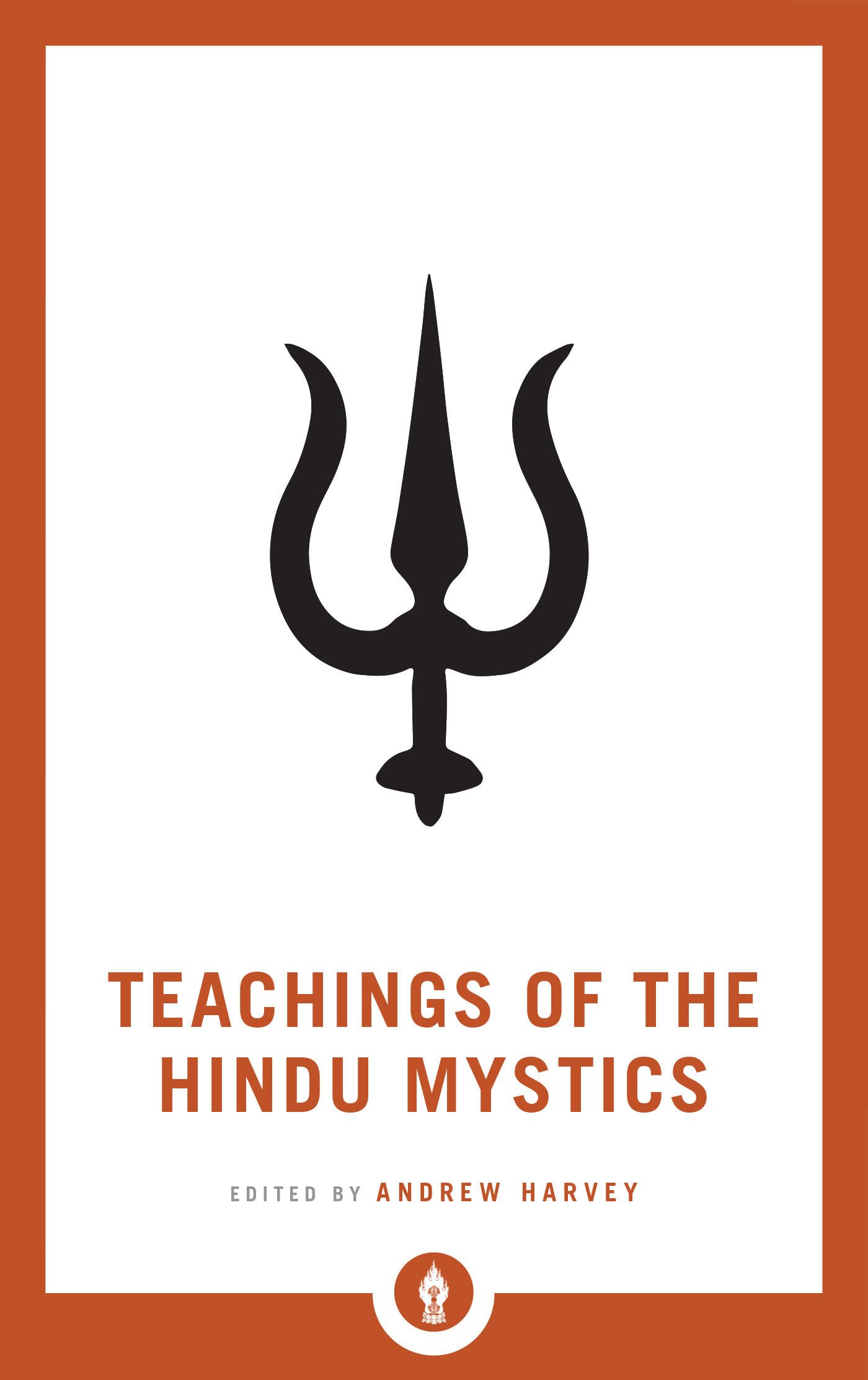 Teachings of the Hindu Mystics Social Sciences
