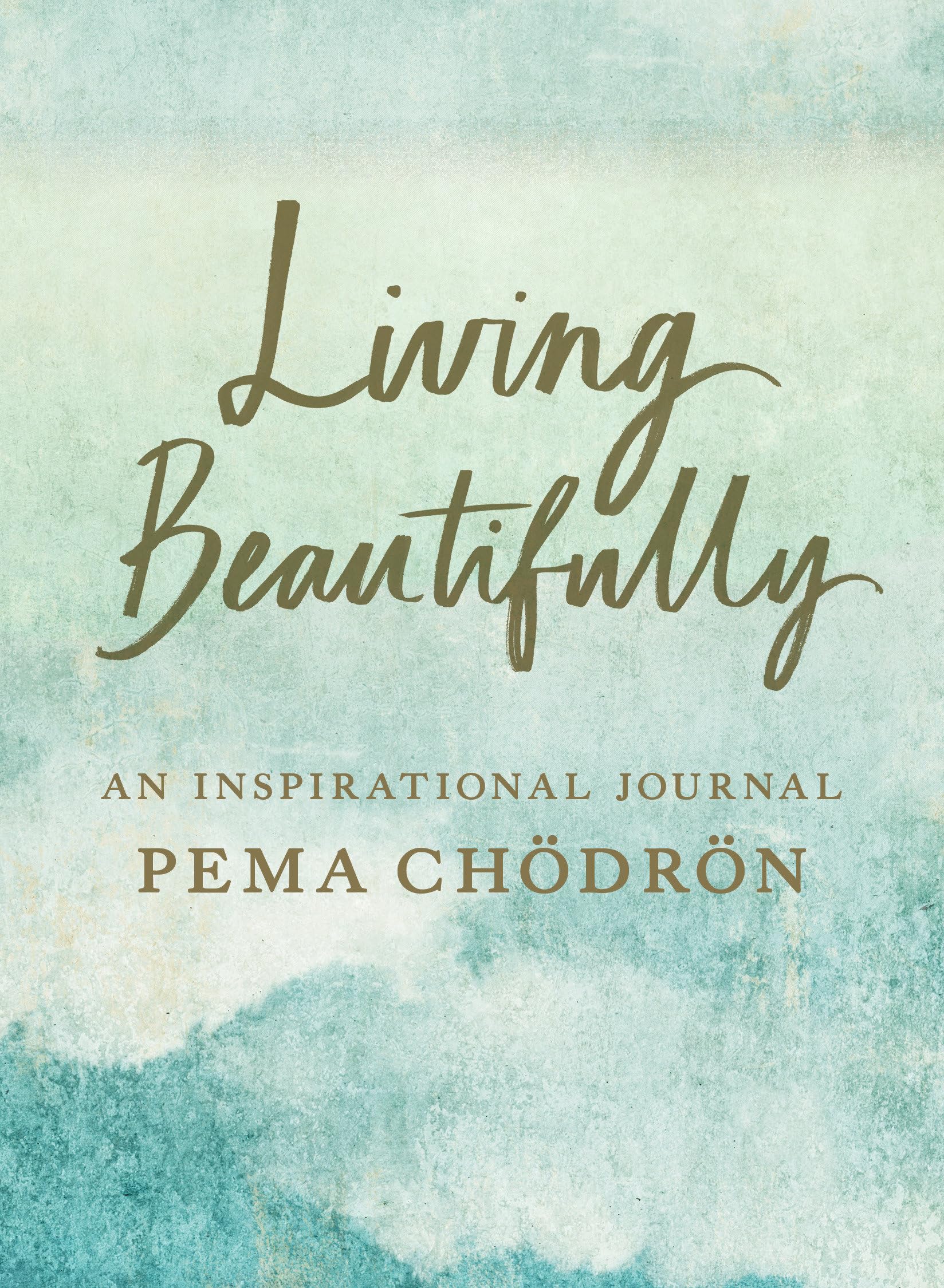 Living Beautifully: An Inspirational Journal Leisure, Home & Garden
