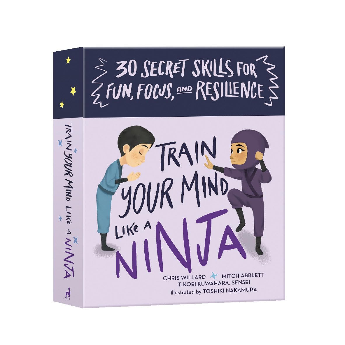Train Your Mind Like a Ninja: 30 Secret Skills for Fun, Focus, and Resilience Health, Nutrition & Fitness