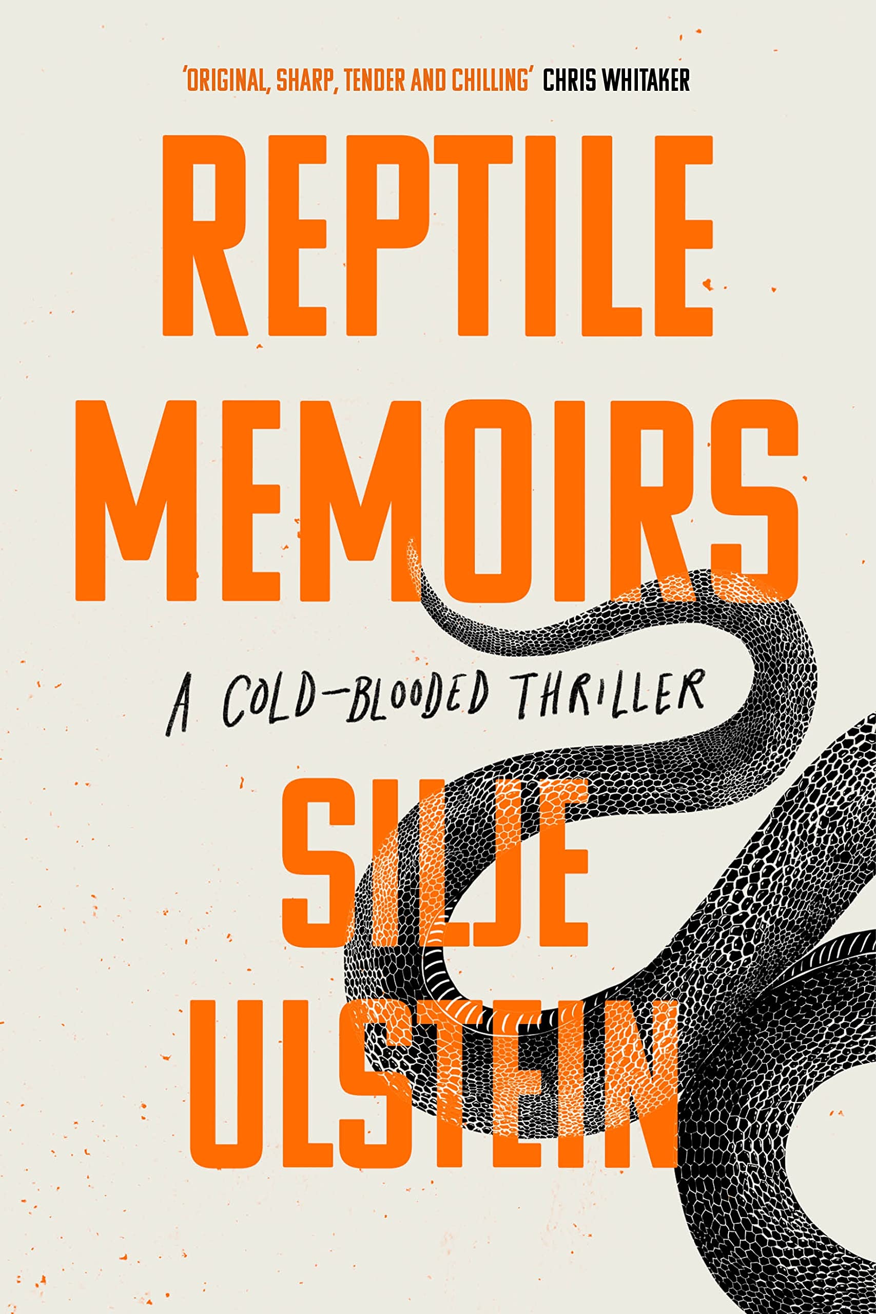 Reptile Memoirs: A twisted, cold-blooded thriller Contemporary literature