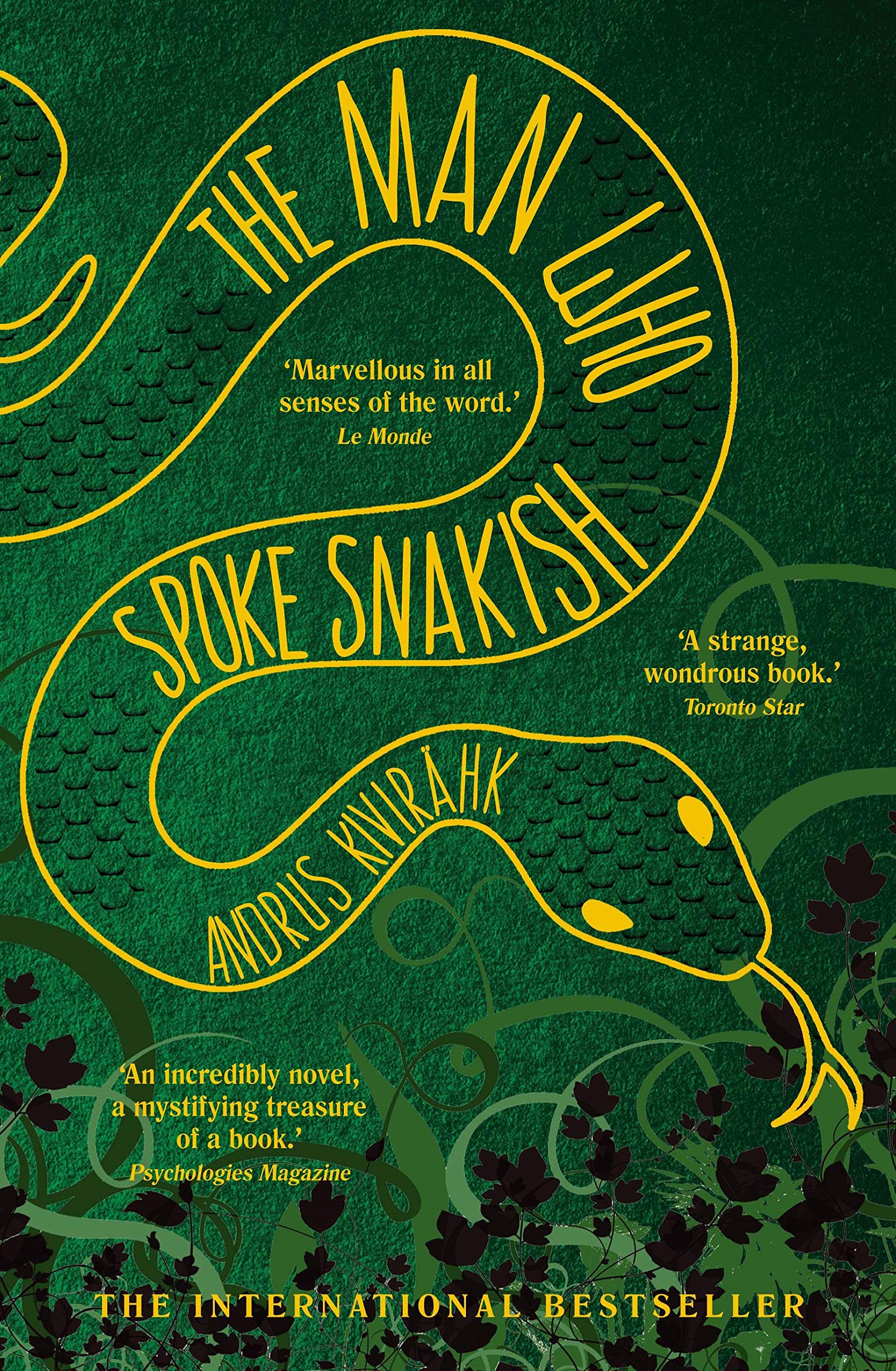 The Man Who Spoke Snakish book