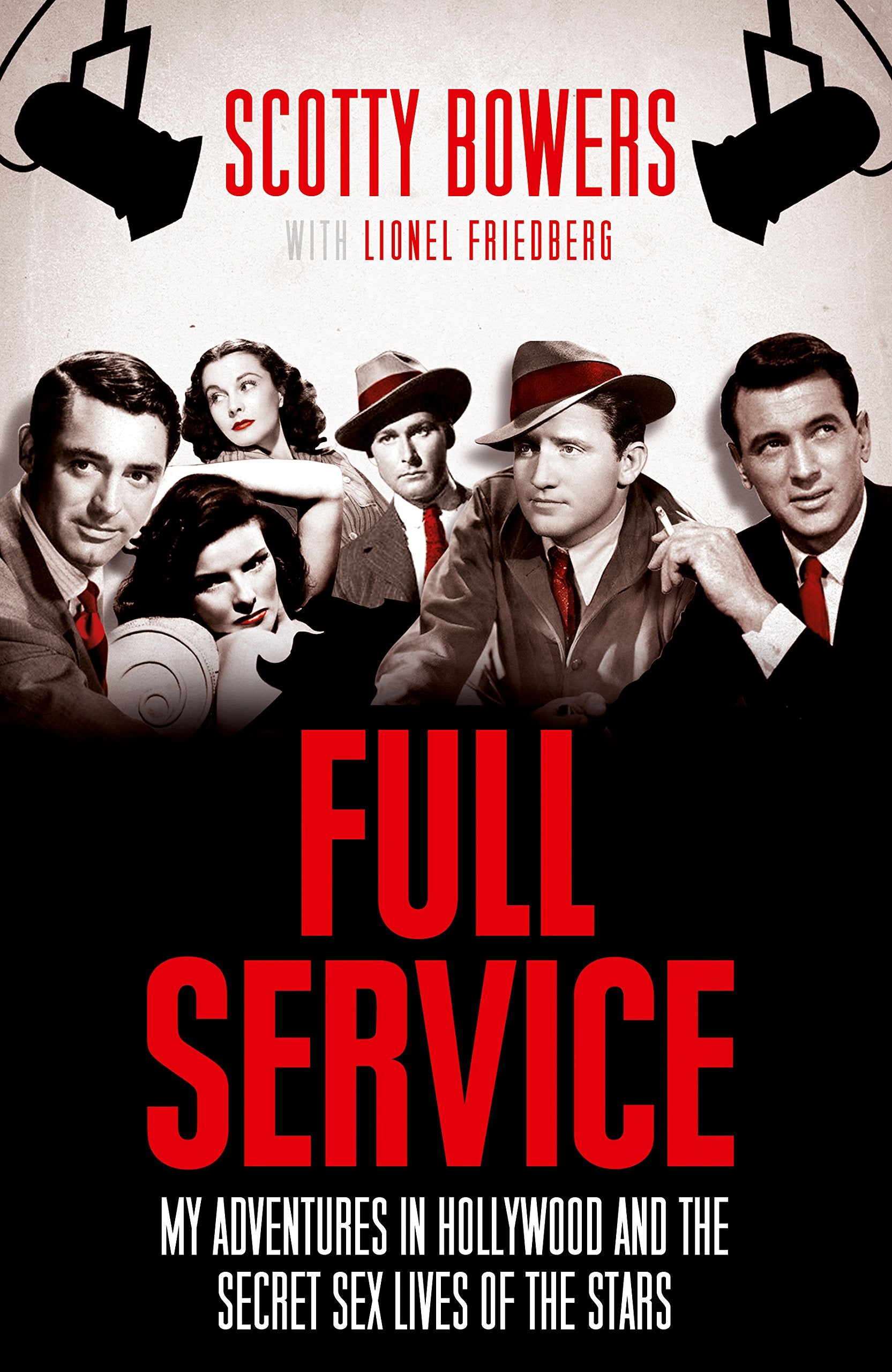 Full Service: My Adventures in Hollywood and the Secret Sex Lives of the Stars Film, Art & Culture