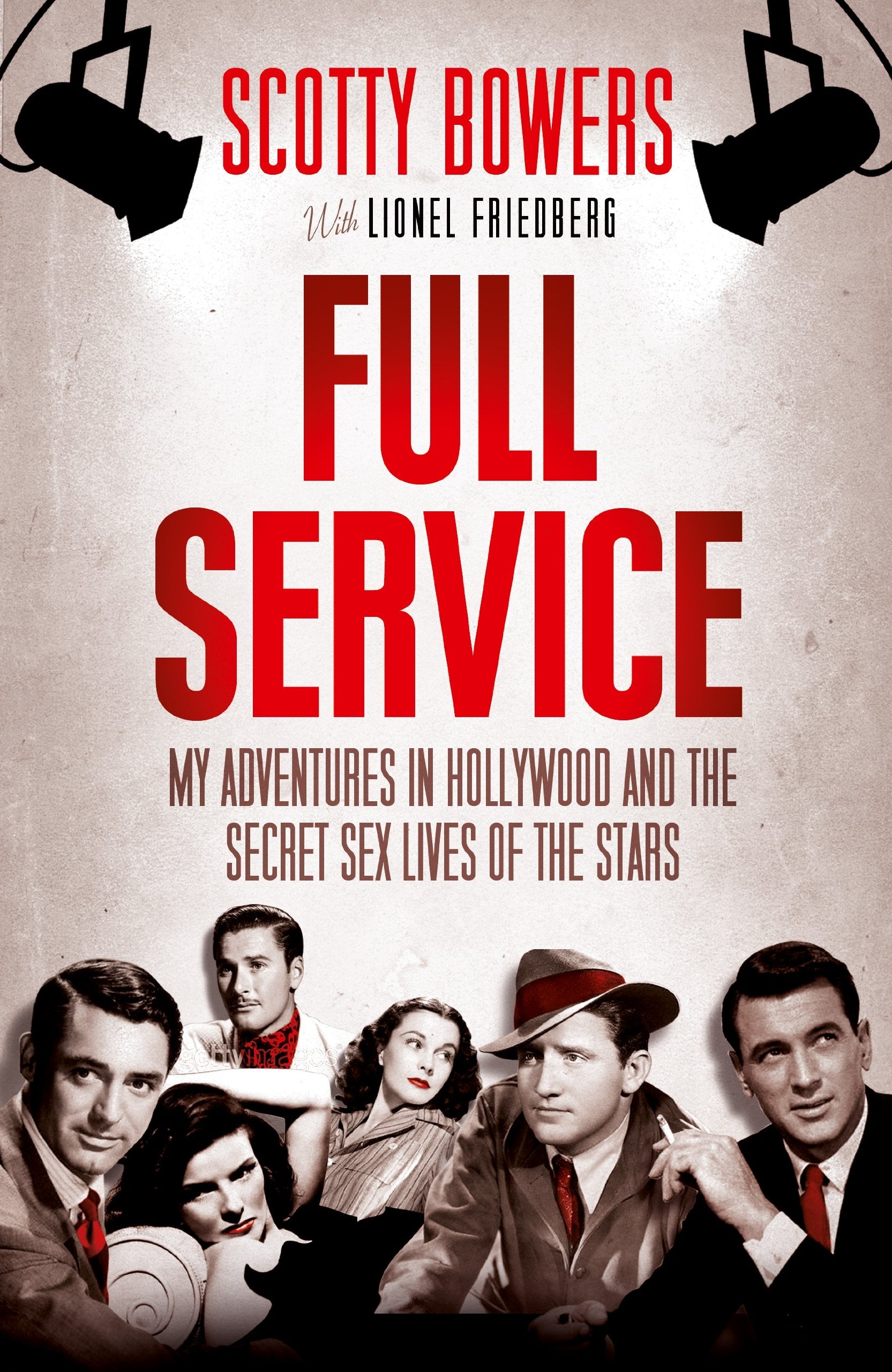 Full Service: My Adventures in Hollywood and the Secret Sex Lives of the Stars Books