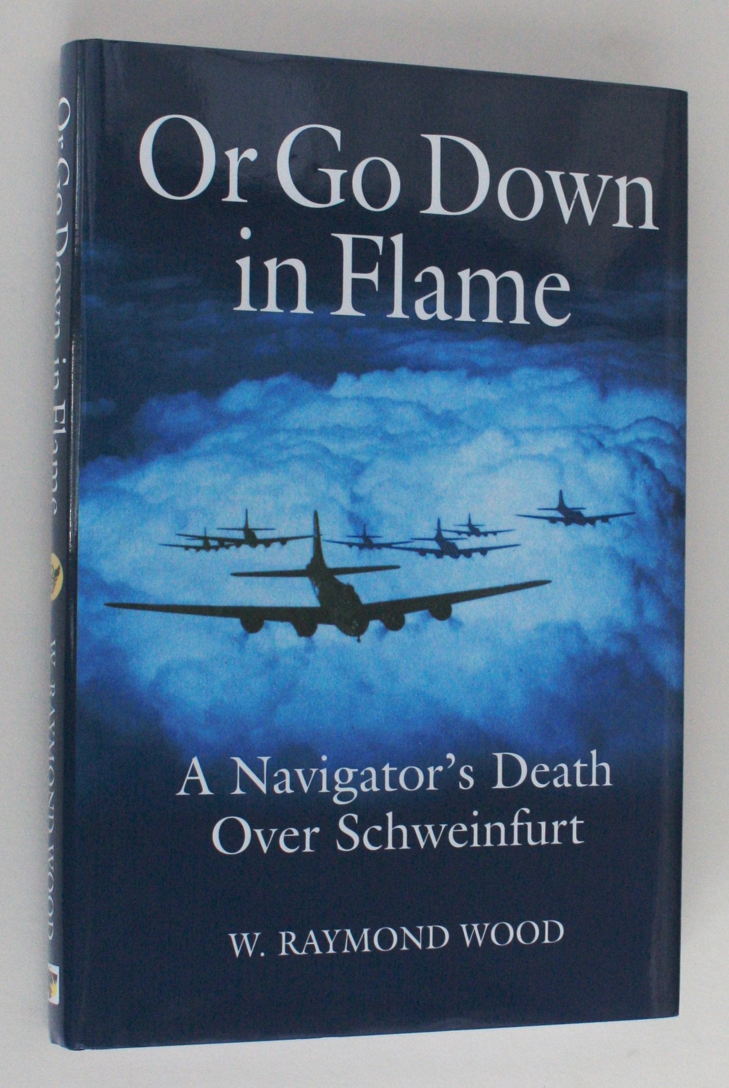 Or Go Down in Flame: A Navigator's Death over Schweinfurt Social Sciences