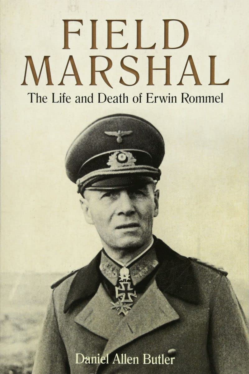 Field Marshal: The Life and Death of Erwin Rommel Memories