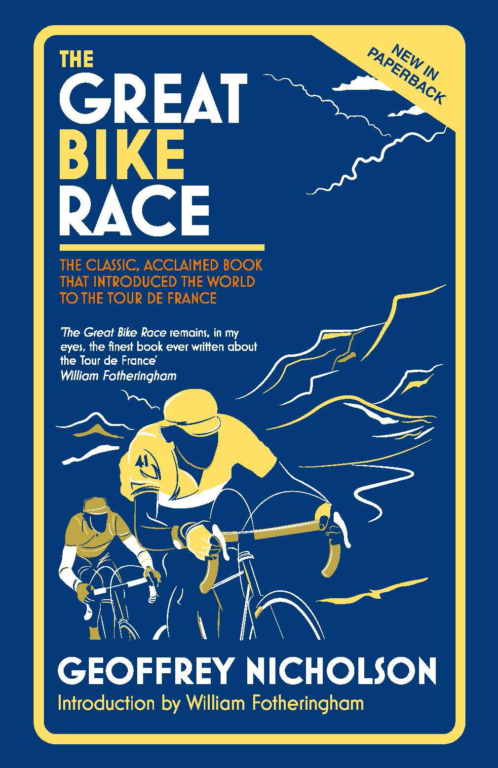The Great Bike Race: The Classic, Acclaimed Book That Introduced a Nation to the Tour De France Leisure & Fun