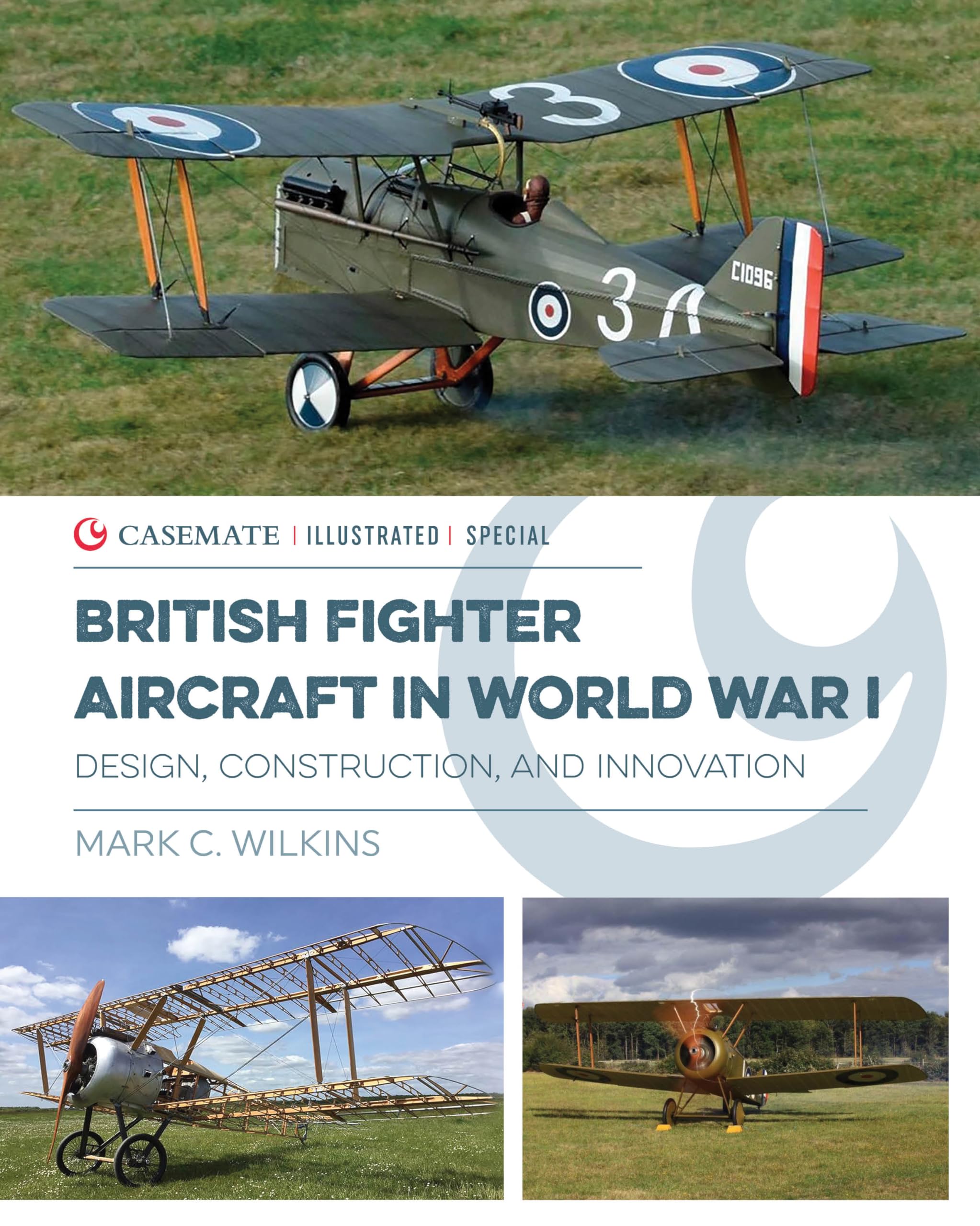 British Fighter Aircraft in Wwi: Design, Construction and Innovation (Casemate Illustrated Special) Film, Art & Culture