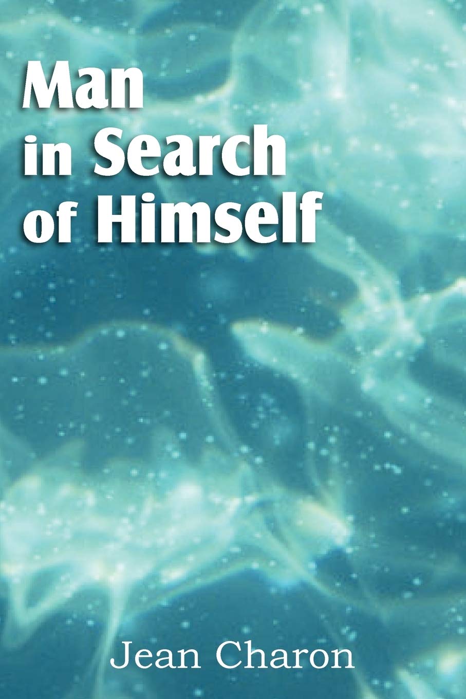 Man in Search of Himself book