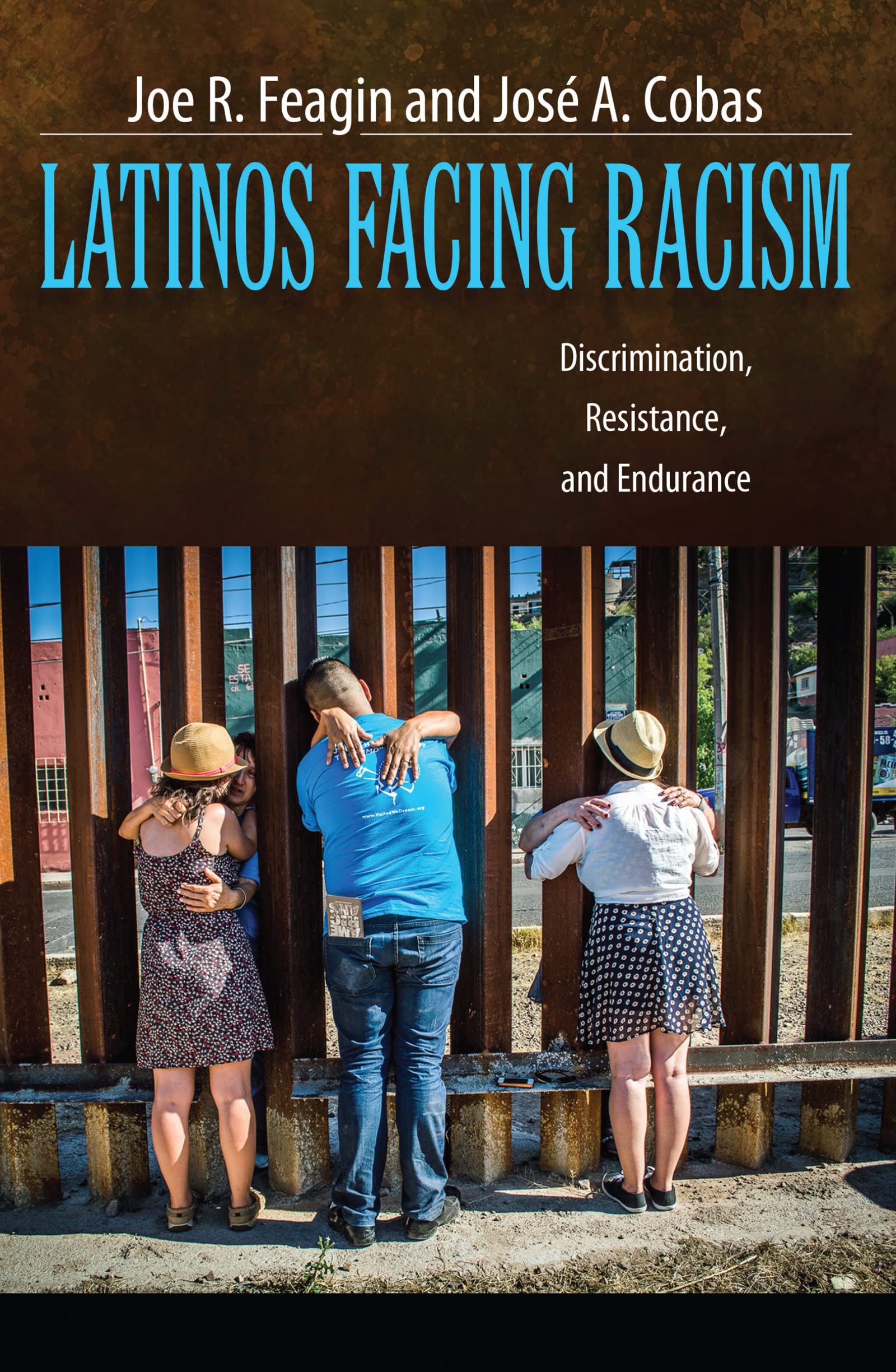 Latinos Facing Racism: Discrimination, Resistance, and Endurance (New Critical Viewpoints on Society): Descrimination, Resistance, and Endurance (New Critical Viewpoints on Society Series) Social Sciences