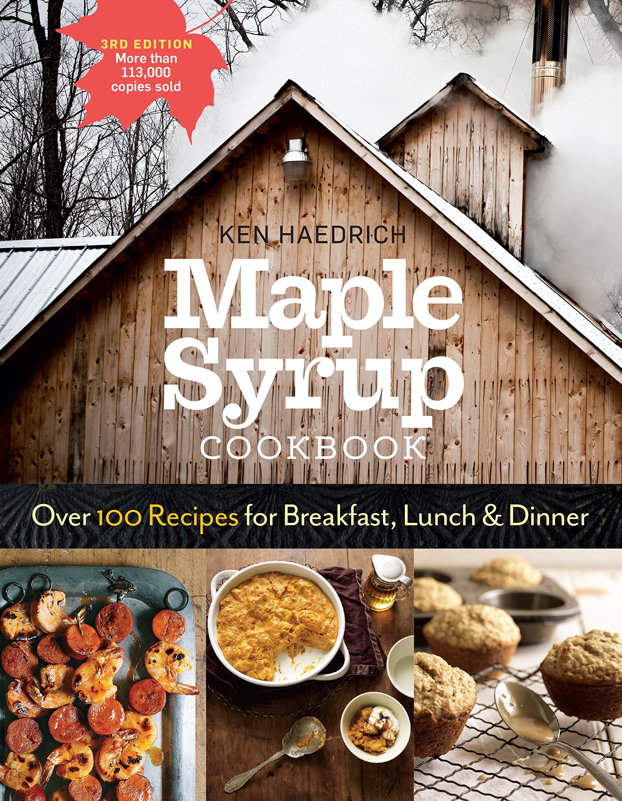 Maple Syrup Cookbook, 3rd Edition Leisure, Home & Garden Books