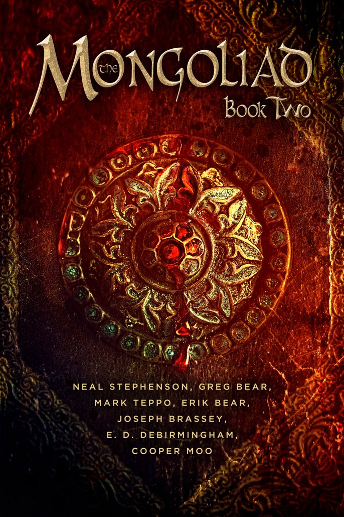 The Mongoliad (The Mongoliad Cycle, Band 2) Historical Fiction