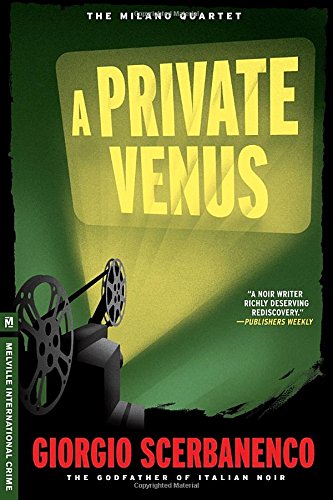 A Private Venus (Melville International Crime) Detective & CSI
