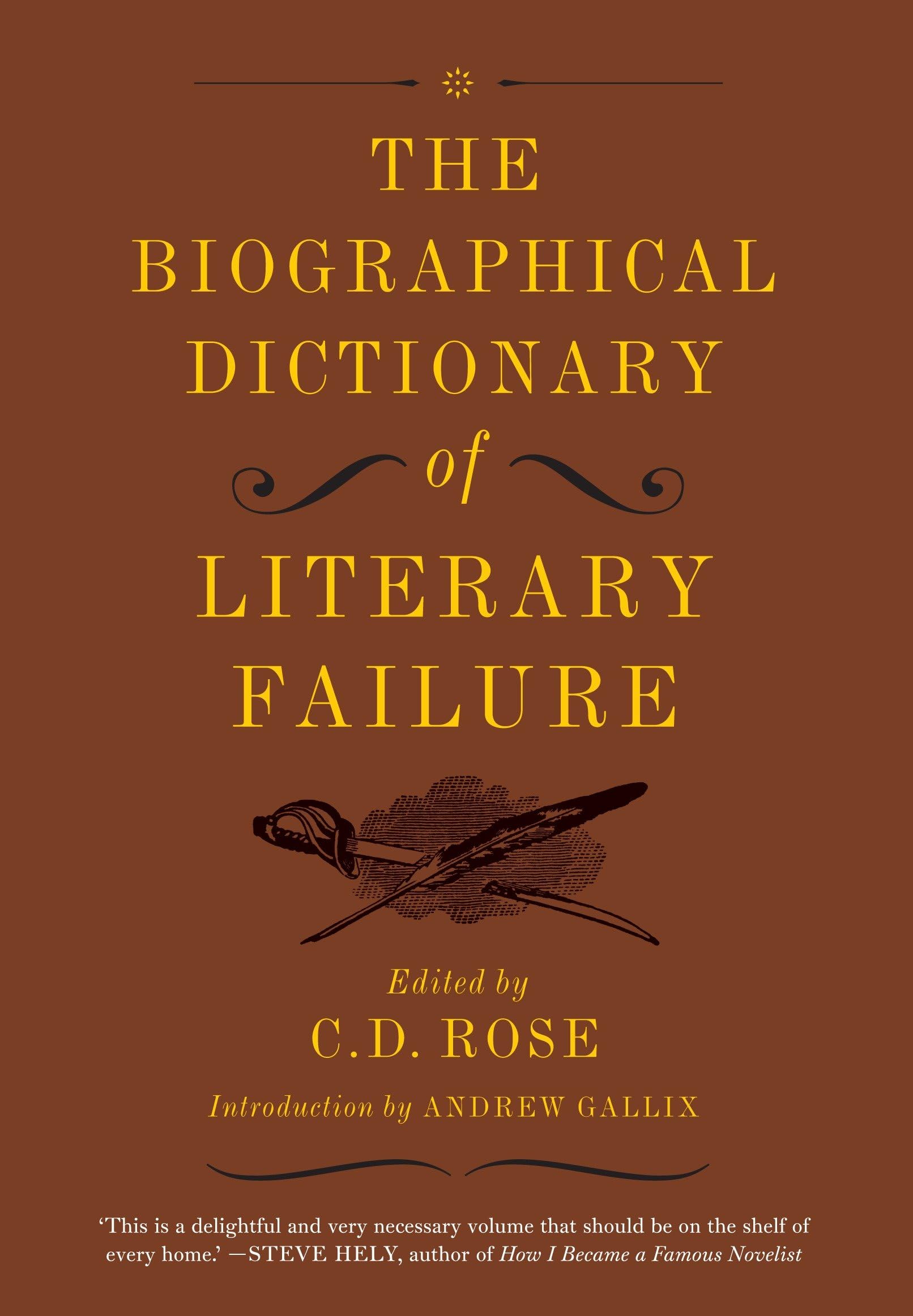 The Biographical Dictionary of Literary Failure Contemporary literature