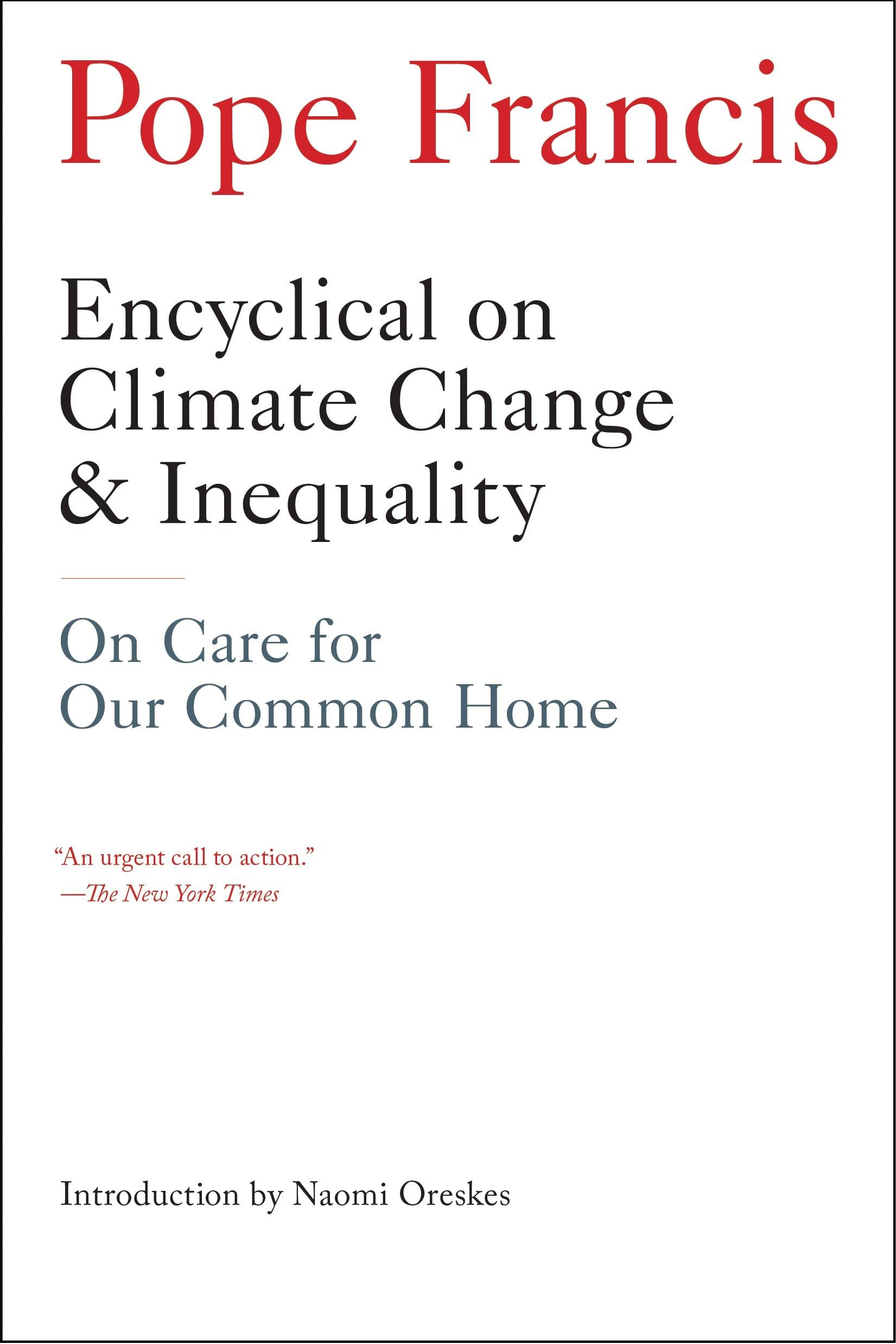Encyclical on Climate Change and Inequality: On Care for Our Common Home book
