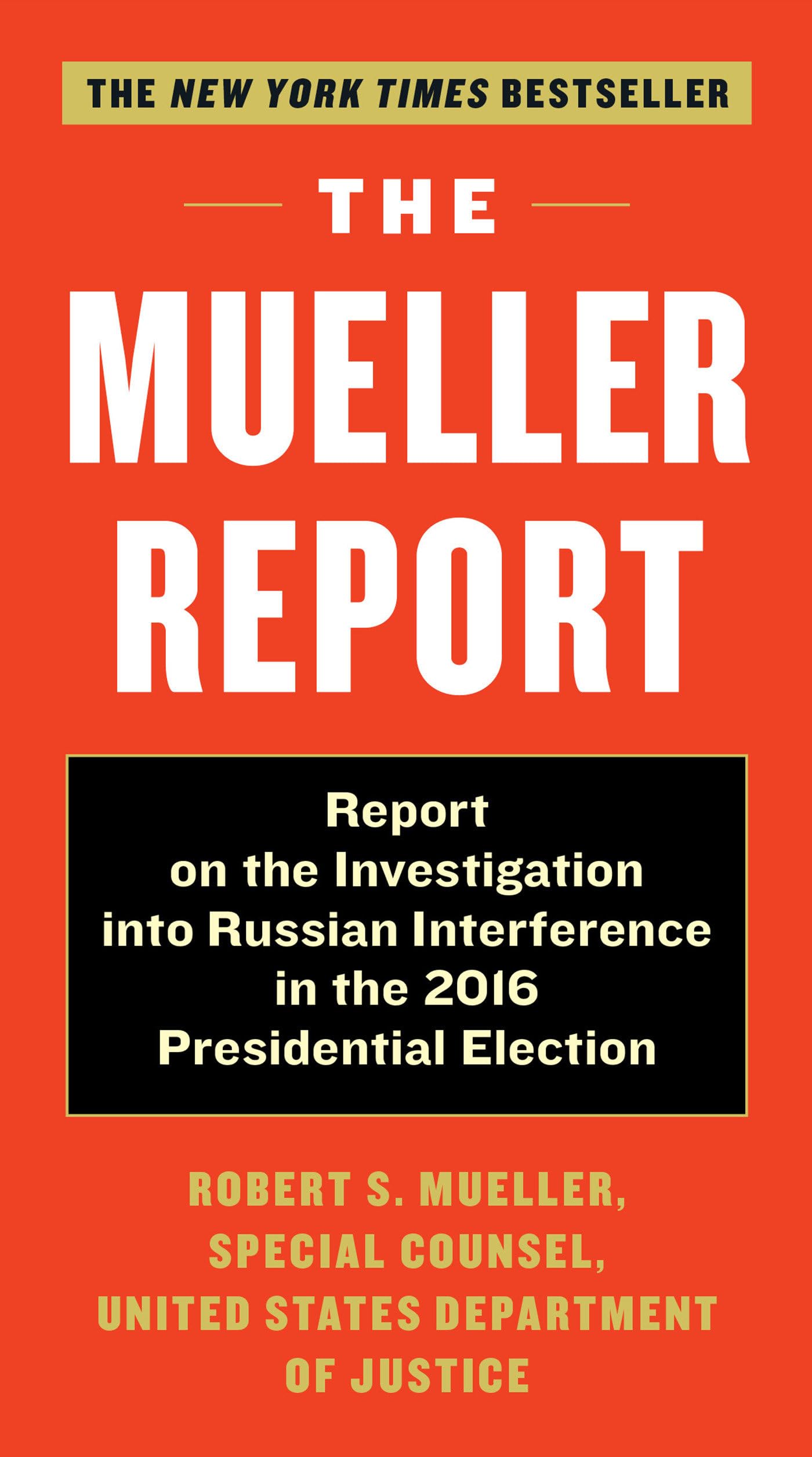 The Mueller Report: Report on the Investigation into Russian Interference in the 2016 Presidential Election Law