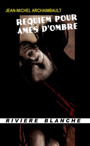 Requiem pour âmes d'ombre book
