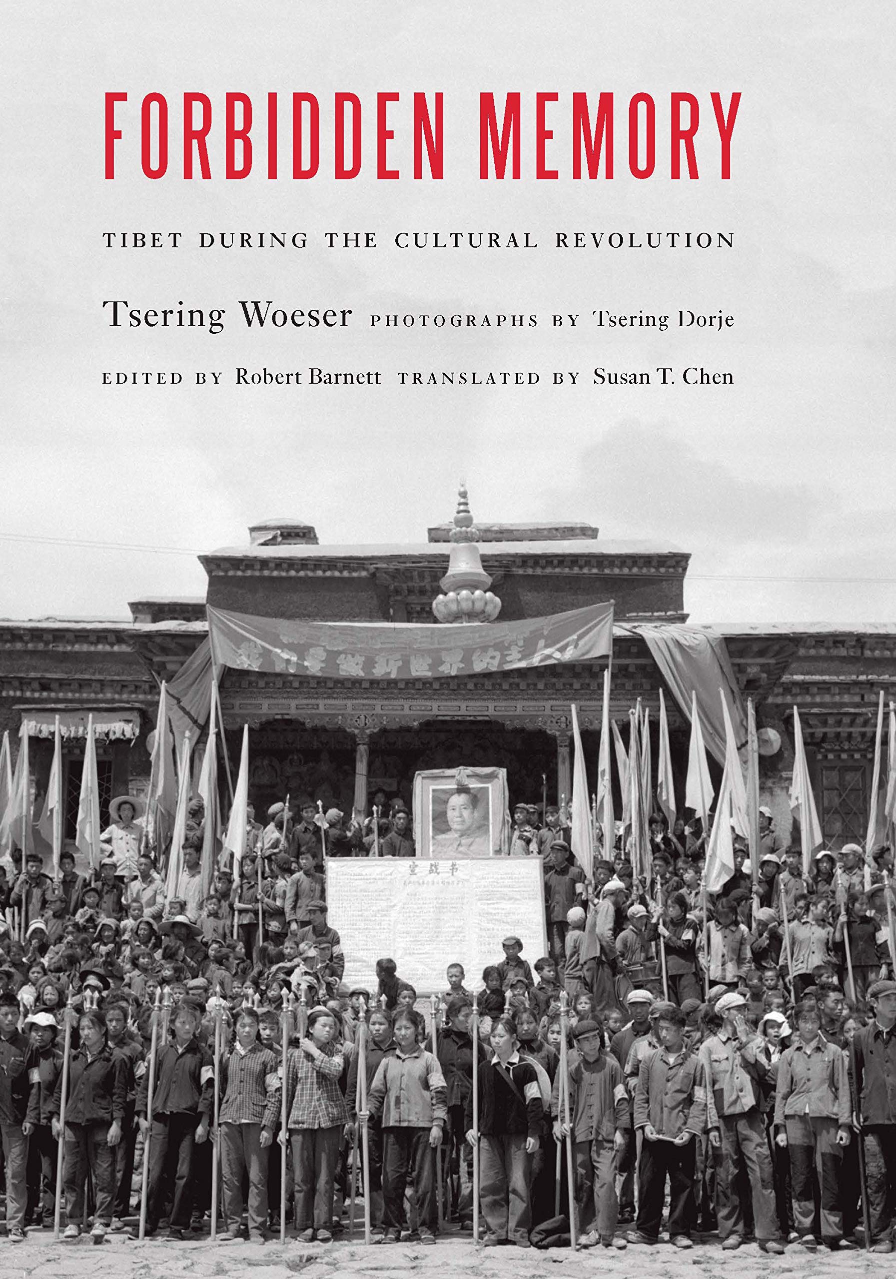 Forbidden Memory: Tibet During the Cultural Revolution Arts & Music