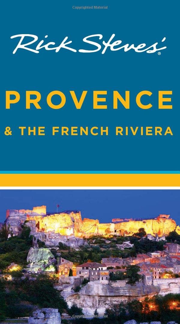 Rick Steves' Provence and the French Riviera book