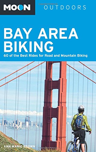 Moon Bay Area Biking: 60 of the Best Rides for Road and Mountain Biking (Moon Outdoors) Leisure, Home & Garden