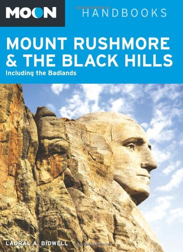 Moon Mount Rushmore & the Black Hills: Including the Badlands book