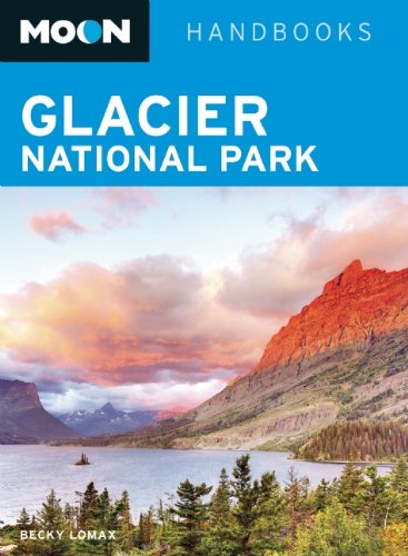 Moon Glacier National Park (Moon Handbooks) Leisure, Home & Garden