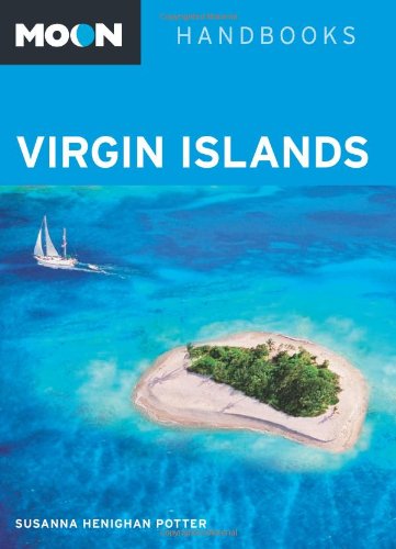 Moon Virgin Islands (Moon Handbooks) Travel
