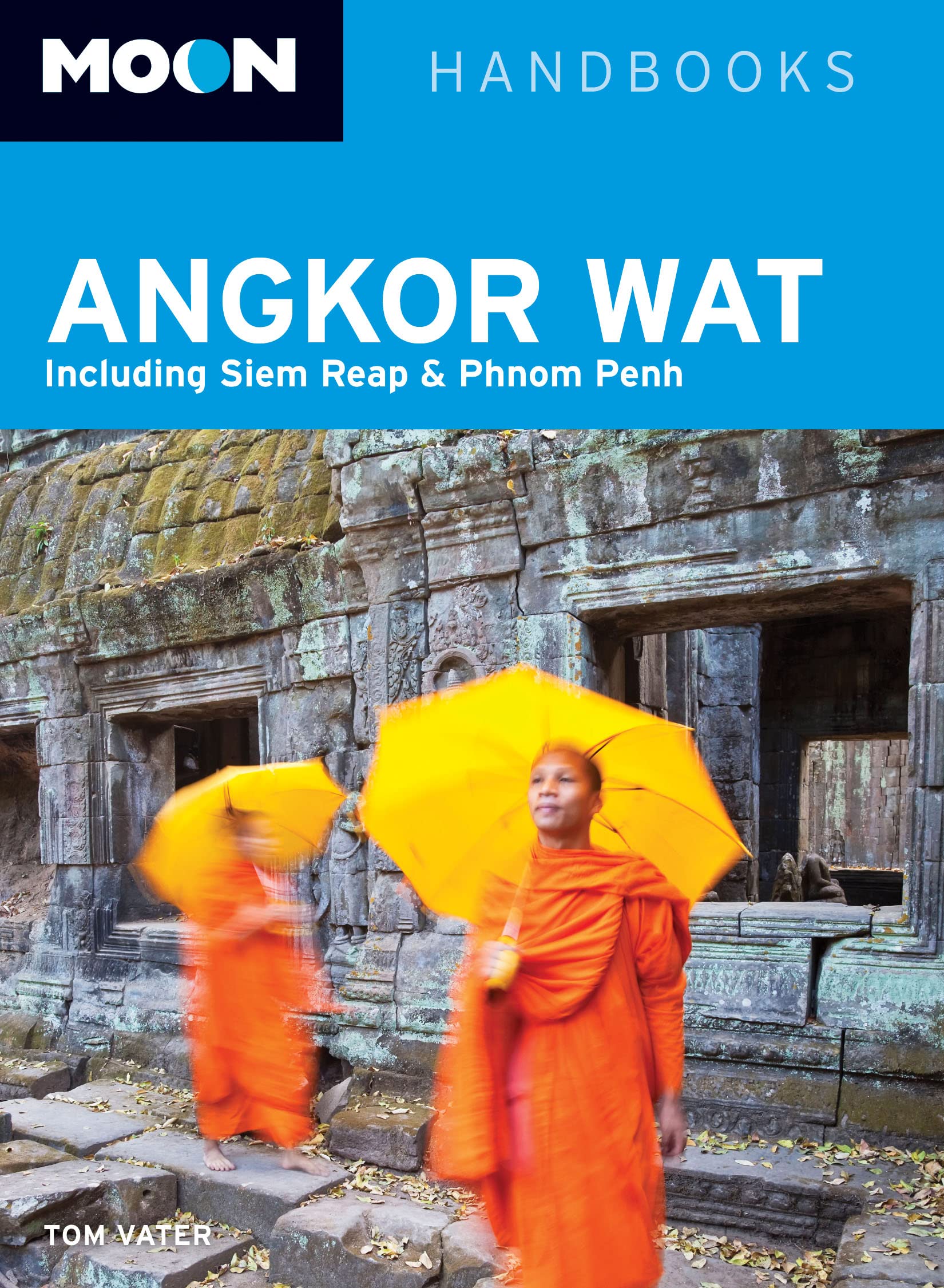 Moon Angkor Wat: Including Siem Reap & Phnom Penh (Moon Handbooks) Leisure, Home & Garden