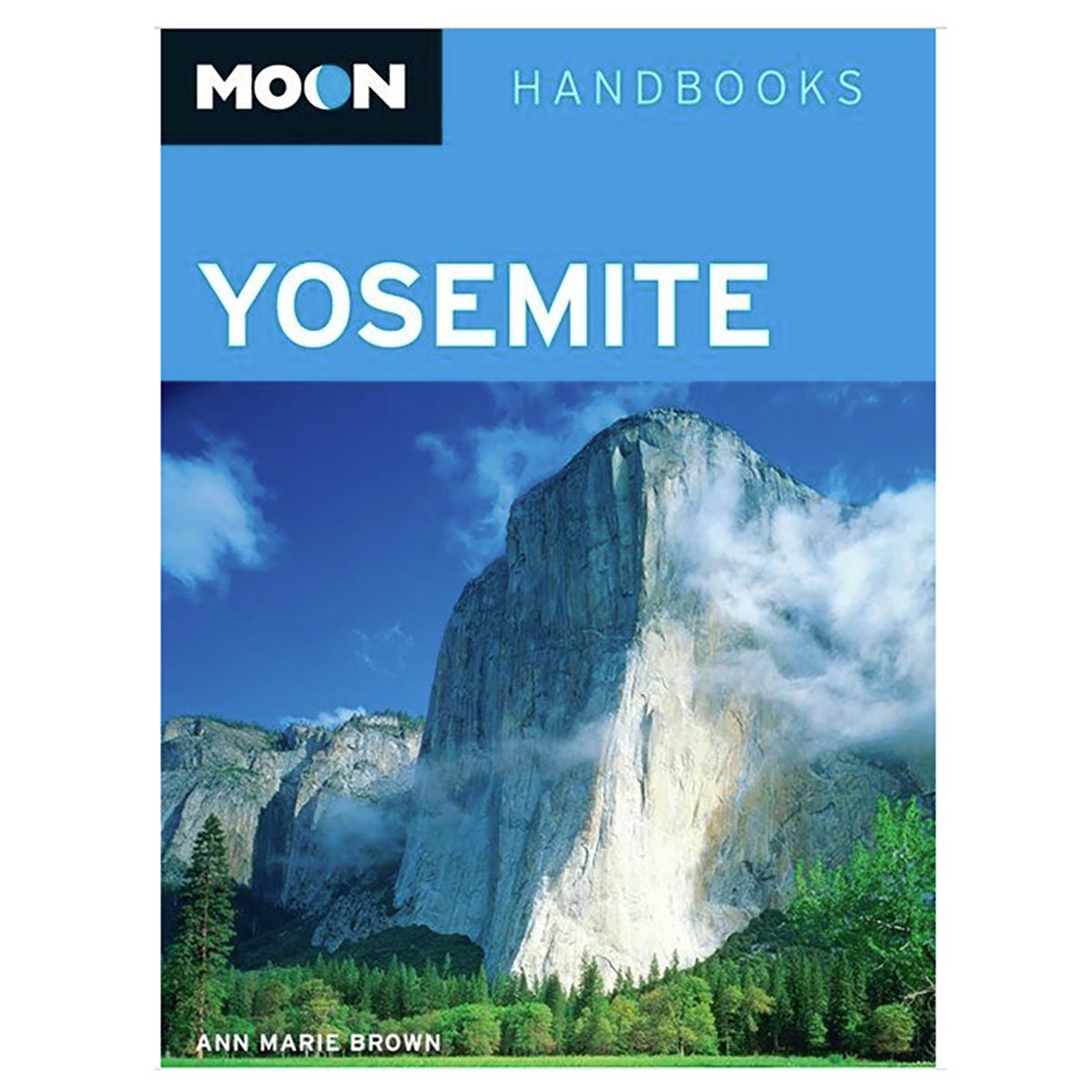 Moon Yosemite (Moon Handbooks) Leisure, Home & Garden
