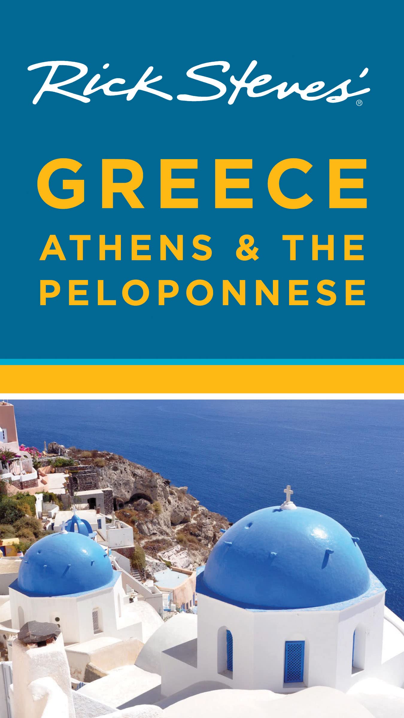 Rick Steves' Greece: Athens & the Peloponnese Leisure, Home & Garden