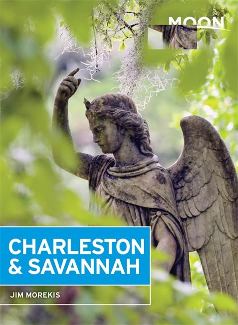 Moon Charleston & Savannah (Moon Handbooks) Leisure, Home & Garden