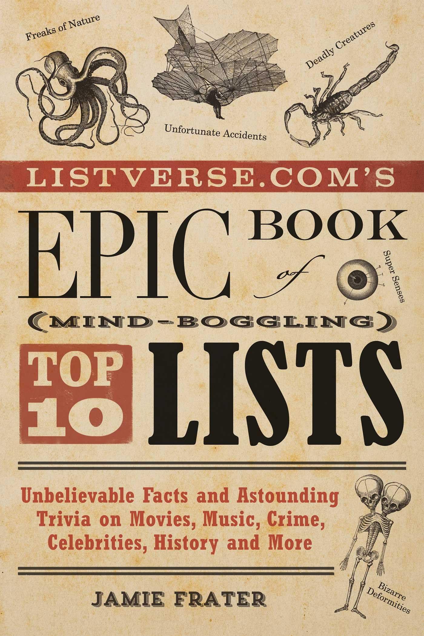 Listverse.Com's Epic Book of Mind-Boggling Top 10 Lists book