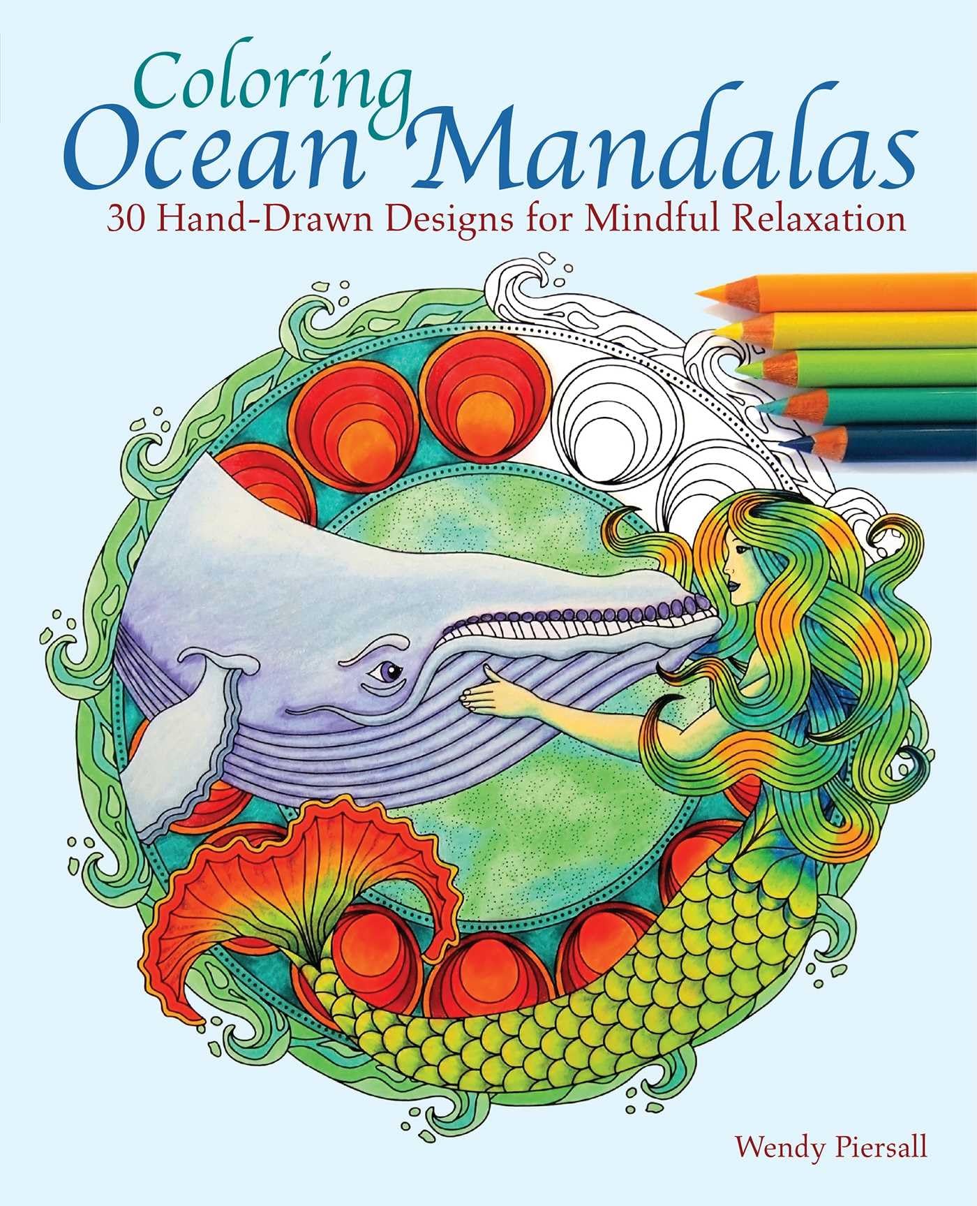 Coloring Ocean Mandalas: 30 Hand-Drawn Designs for Mindful Relaxation Film, Art & Culture