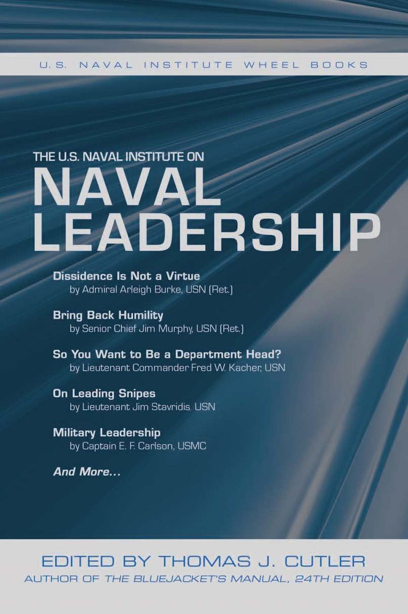 The U.S. Naval Institute on Naval Leadership Politics & History