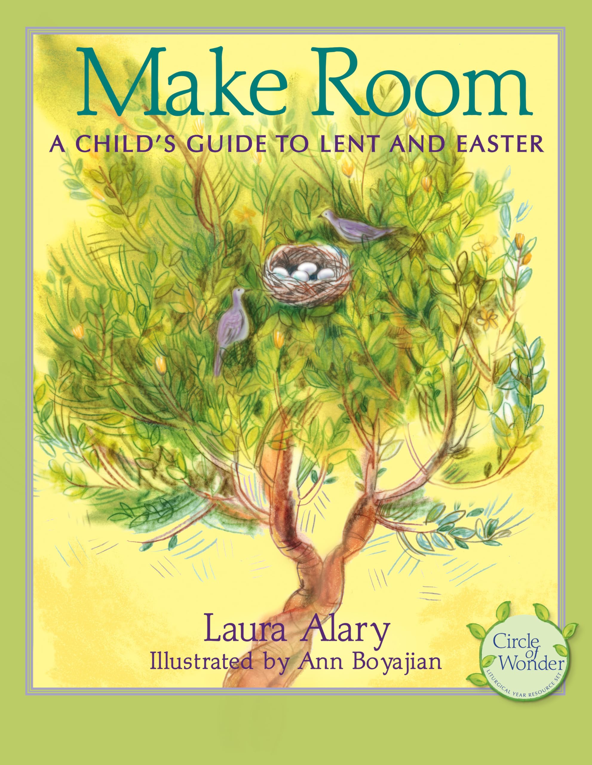 Make Room: A Child's Guide to Lent and Easter (Circle of Wonder) Religion & Esotericism
