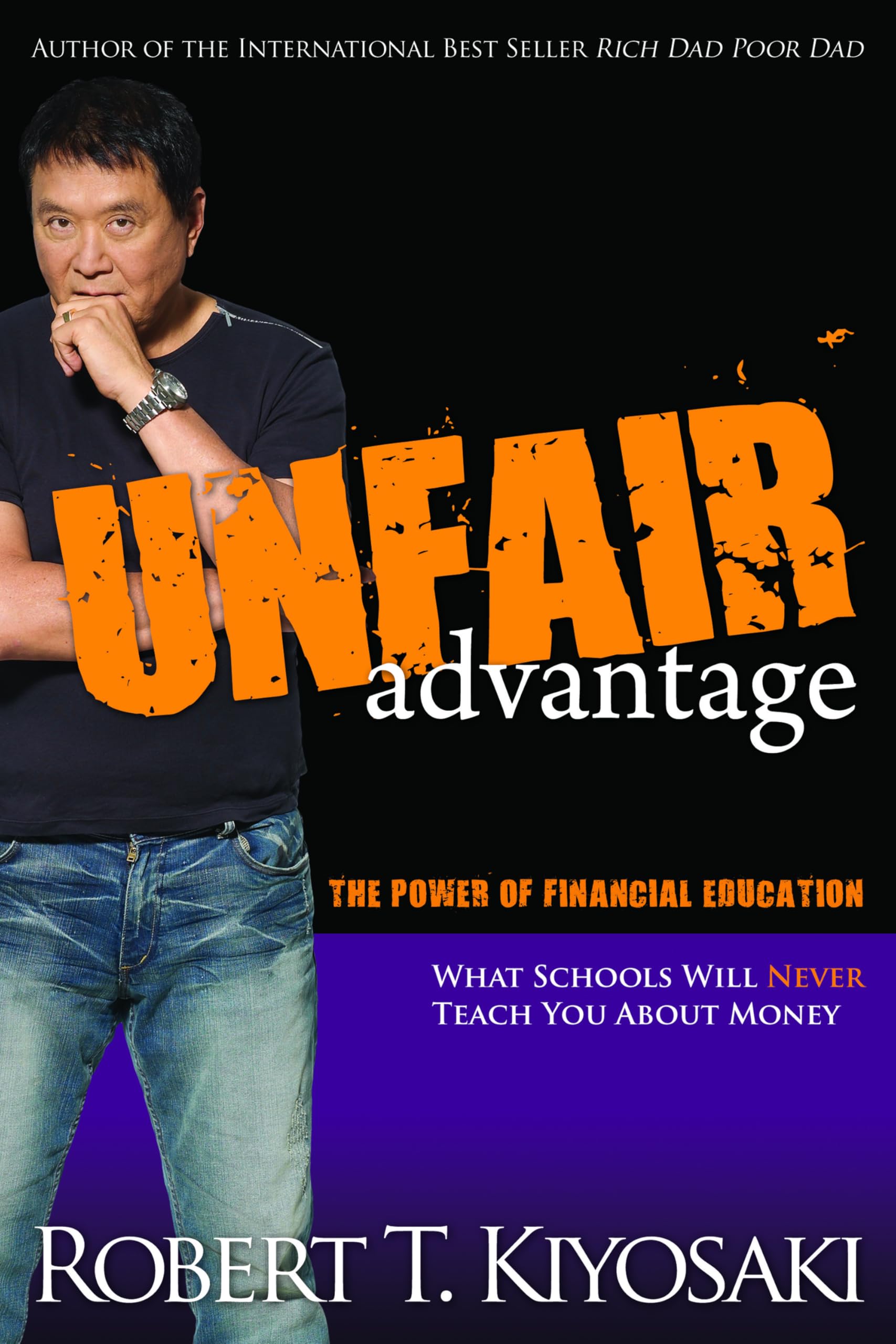 Unfair Advantage: The Power of Financial Education Business, Finance & Career