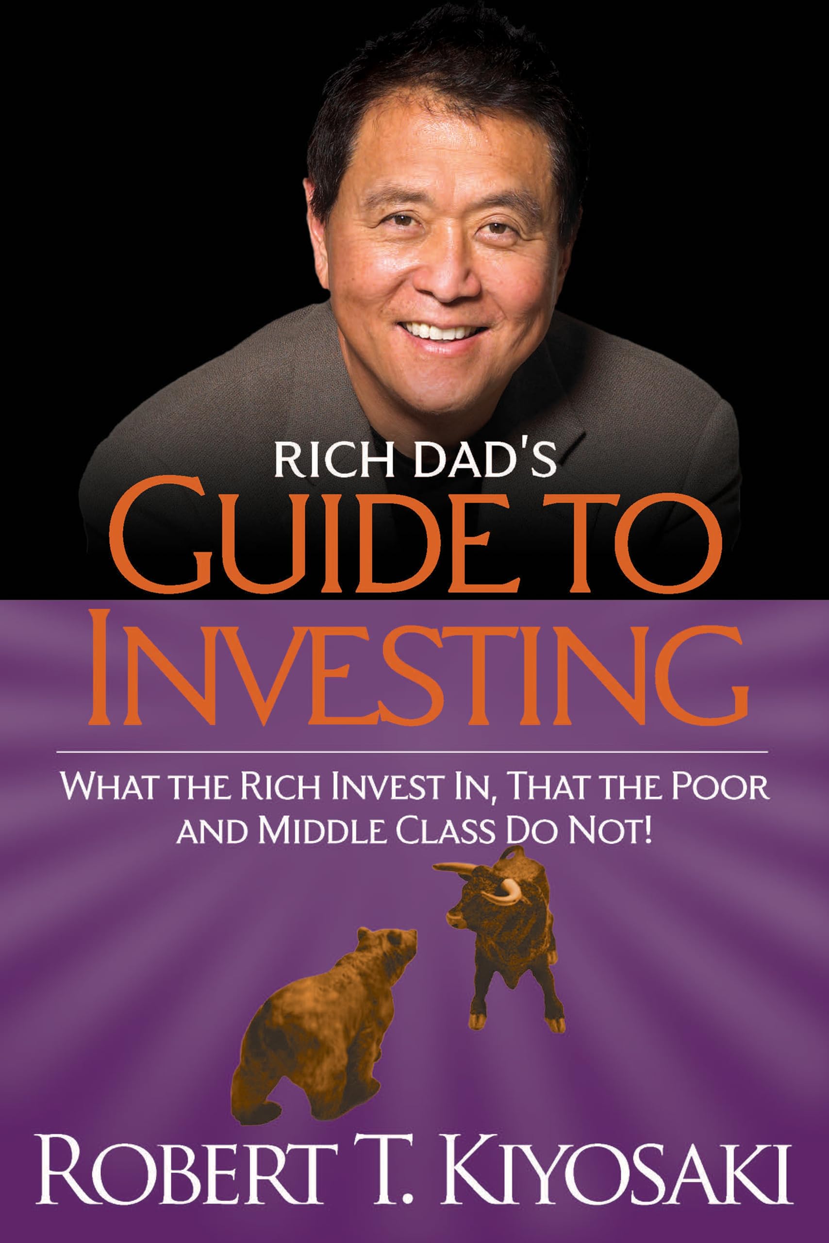 Rich Dad's Guide to Investing Business, Finance & Career
