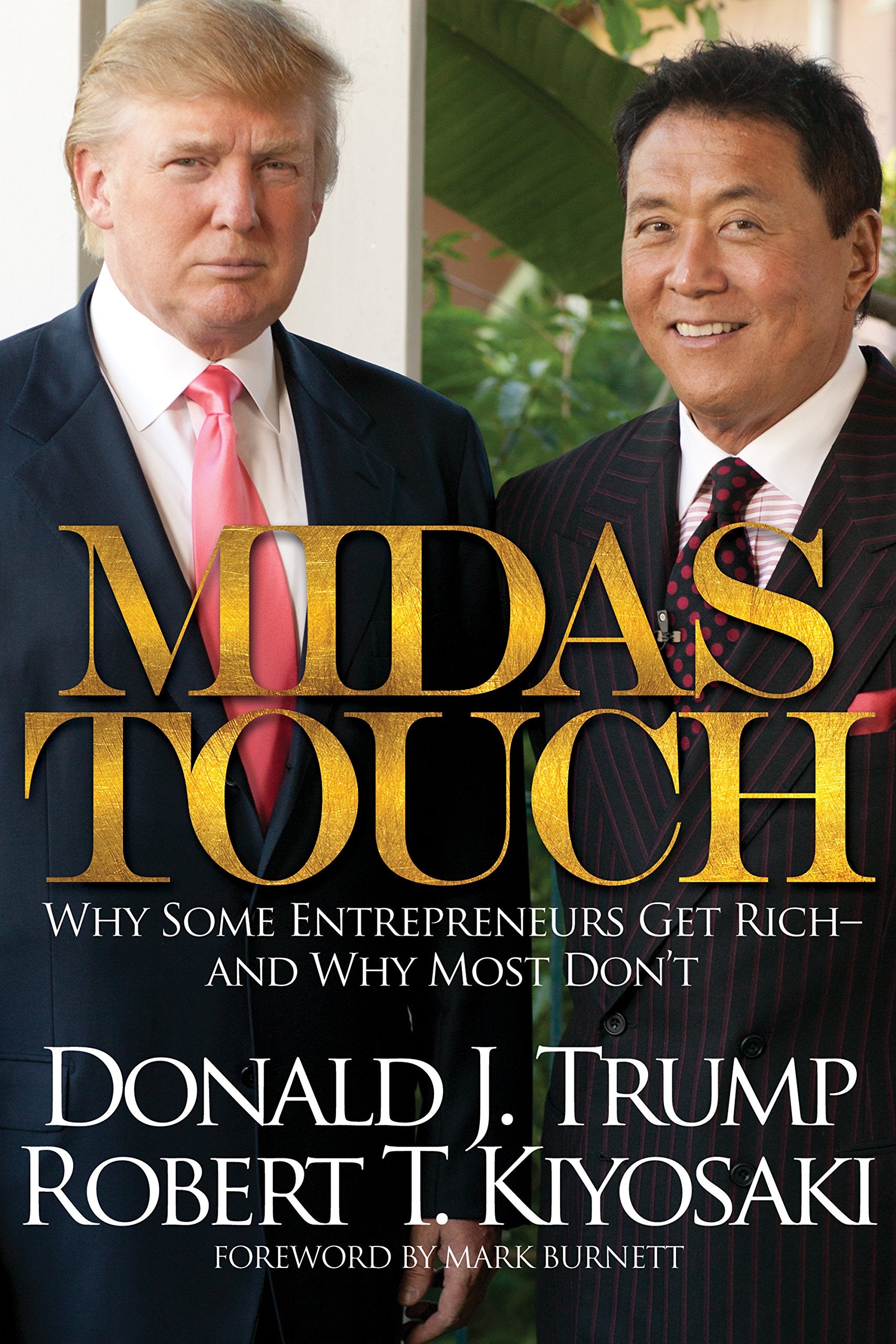 Midas Touch: Why Some Entrepreneurs Get Rich and Why Most Don't Business, Finance & Career