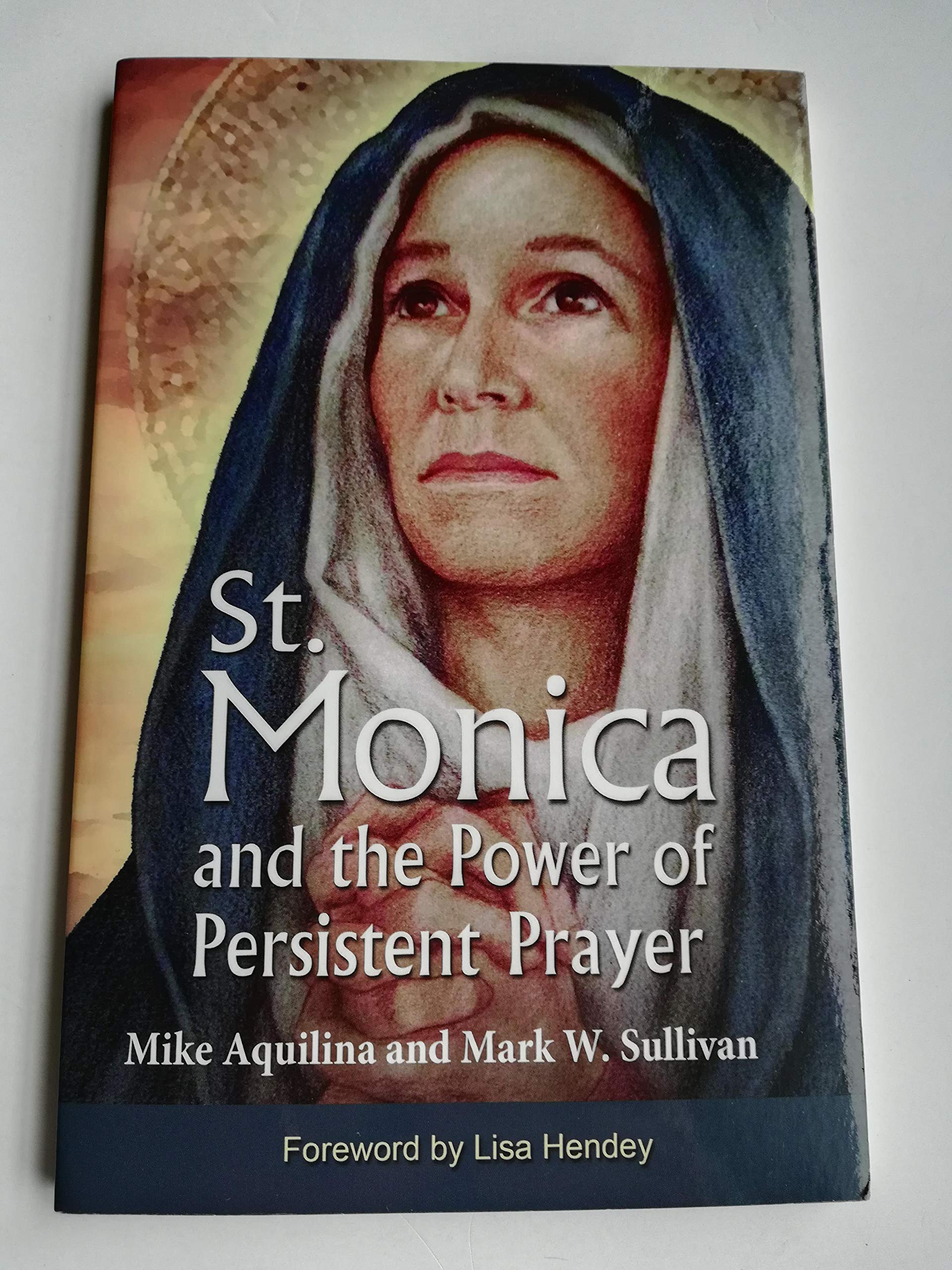 St. Monica and the Power of Persistent Prayer Social Sciences
