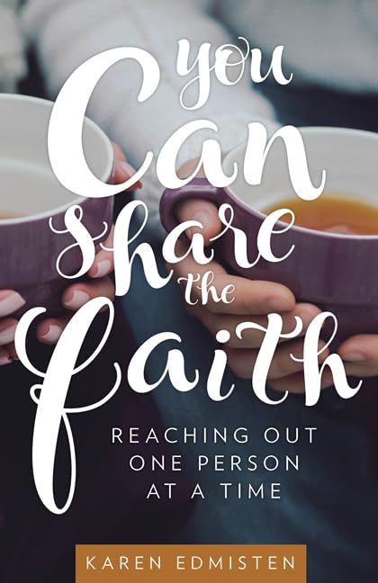 You Can Share the Faith: Reaching Out One Person at a Time Social Sciences