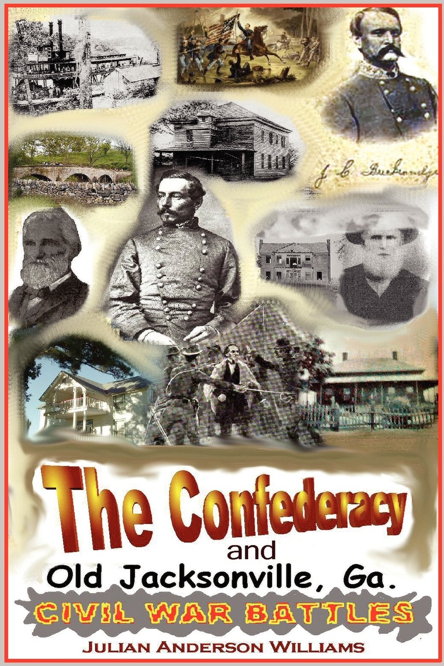 The Confederacy and Old Jacksonville, Ga. Politics & History